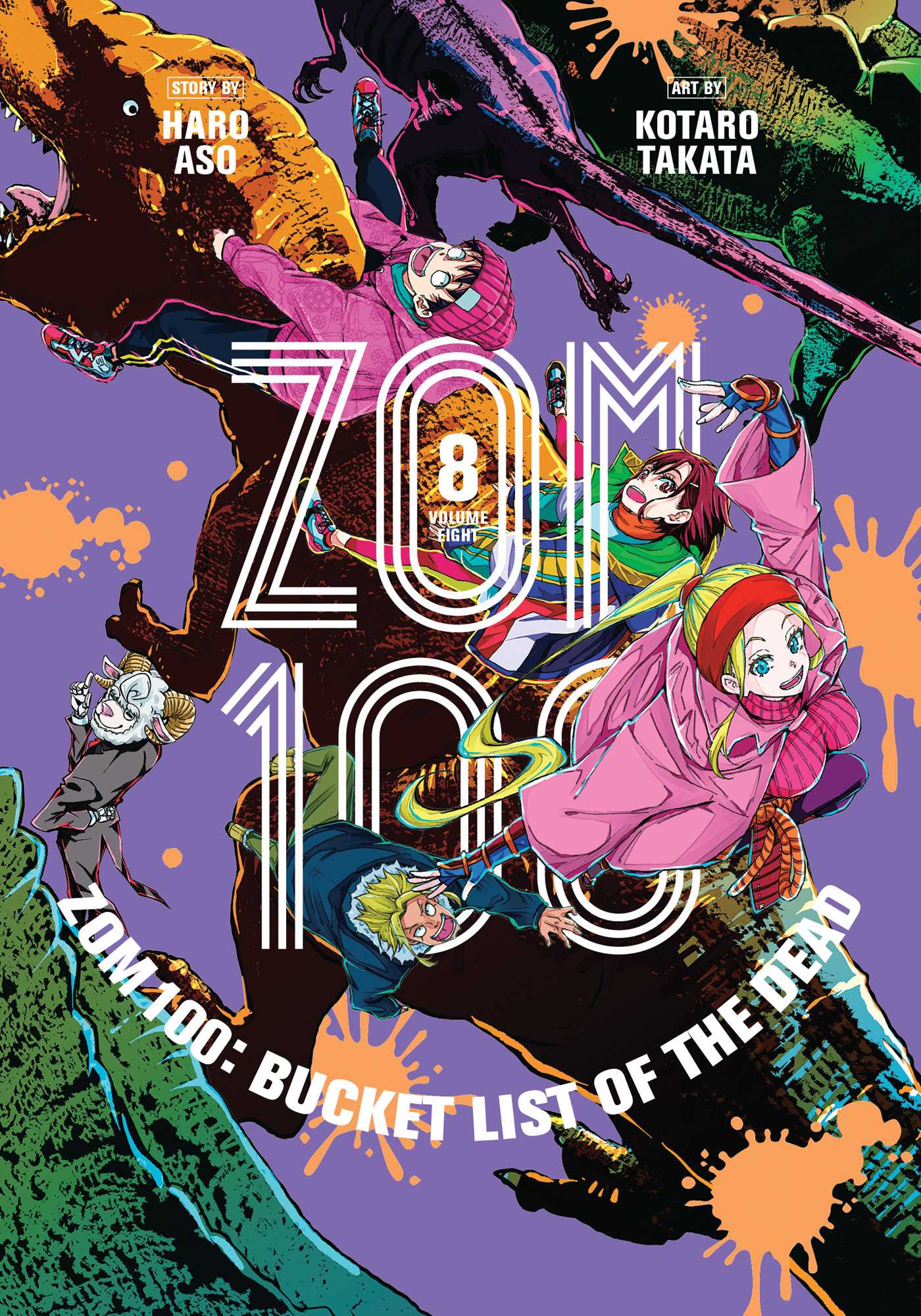 Zom 100: Bucket List of the Dead, Vol. 8. Book by Haro Aso, Kotaro Takata. Official Publisher Page. Simon & Schuster