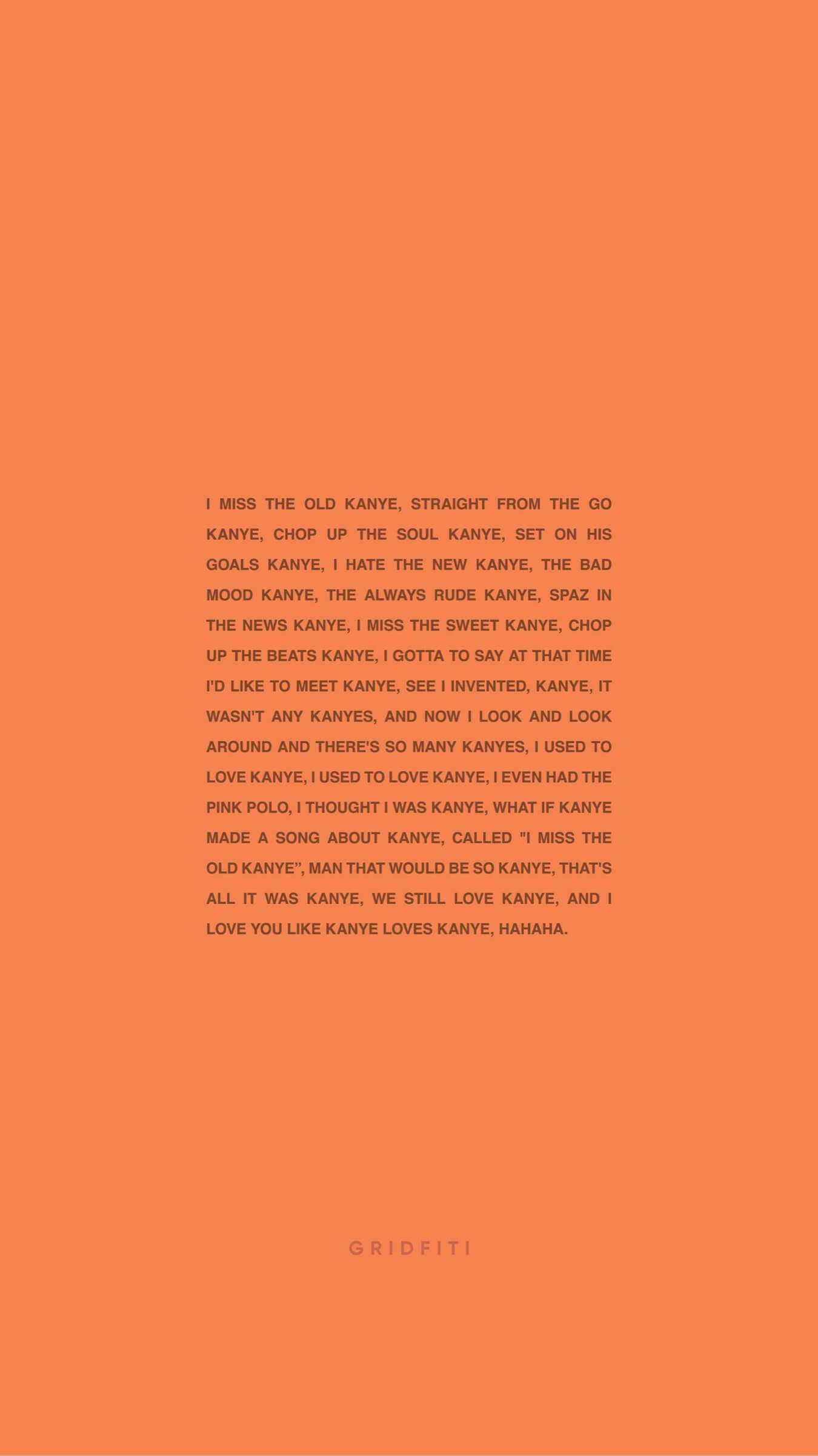 Kanye West Wallpaper & Background for Your iPhone. Gridfiti. Kanye west wallpaper, Kanye west quotes, Kanye