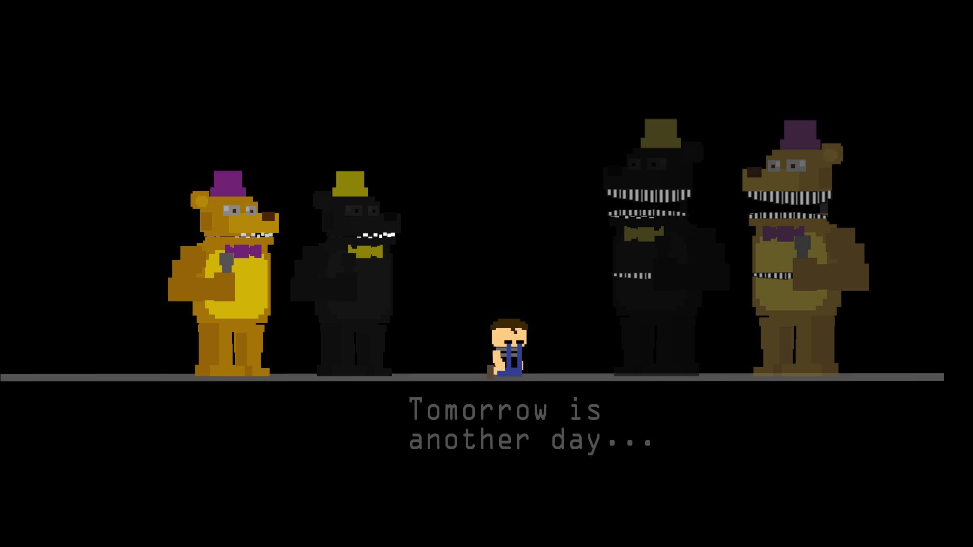A wallpaper for y'all. Fnaf, Fnaf wallpaper, Tomorrow is another day