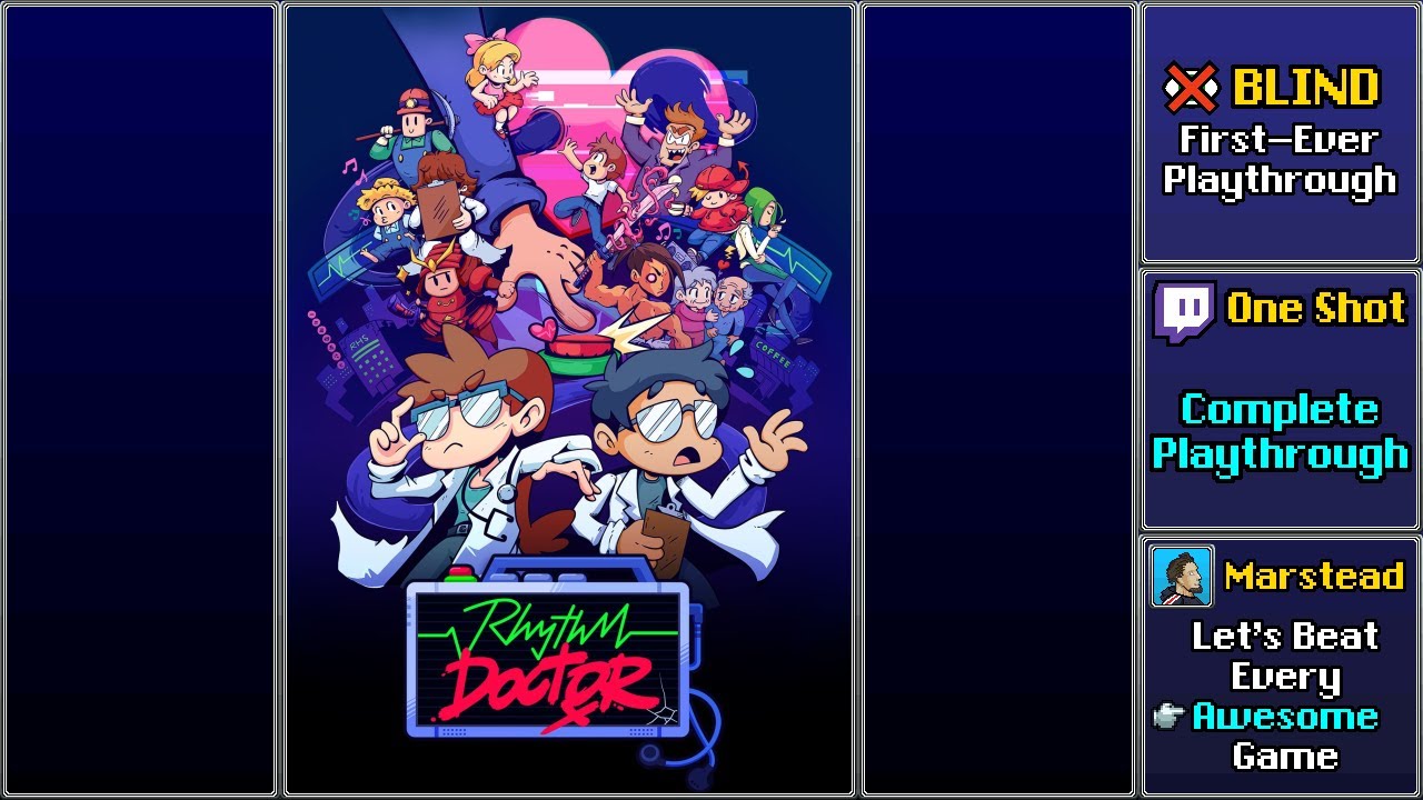 ✔️️ Full Blind Playthrough (Rhythm Doctor)