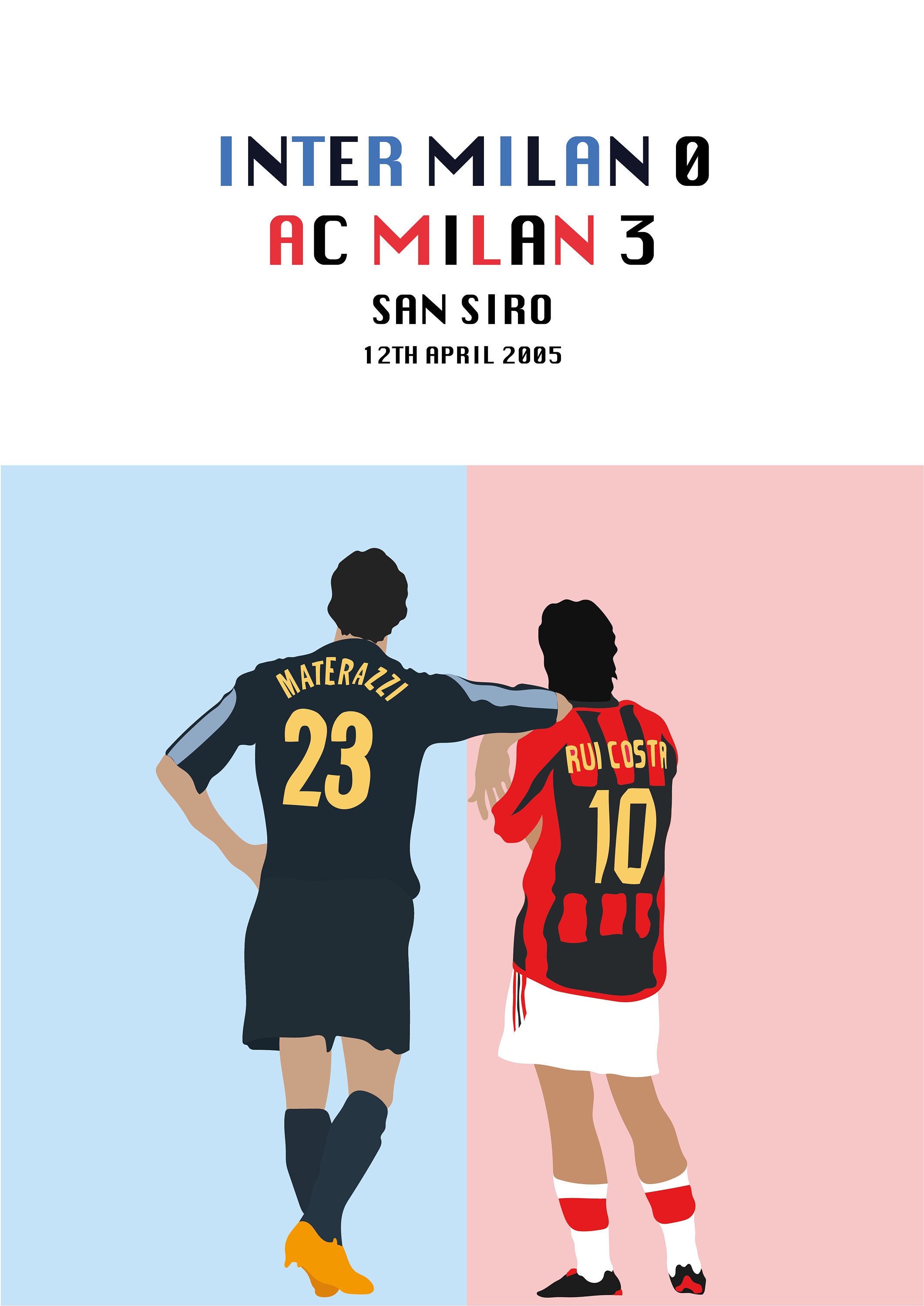 Inter Milan 0 3 AC Milan Materazzi Rui Costa 2005. A3 A4