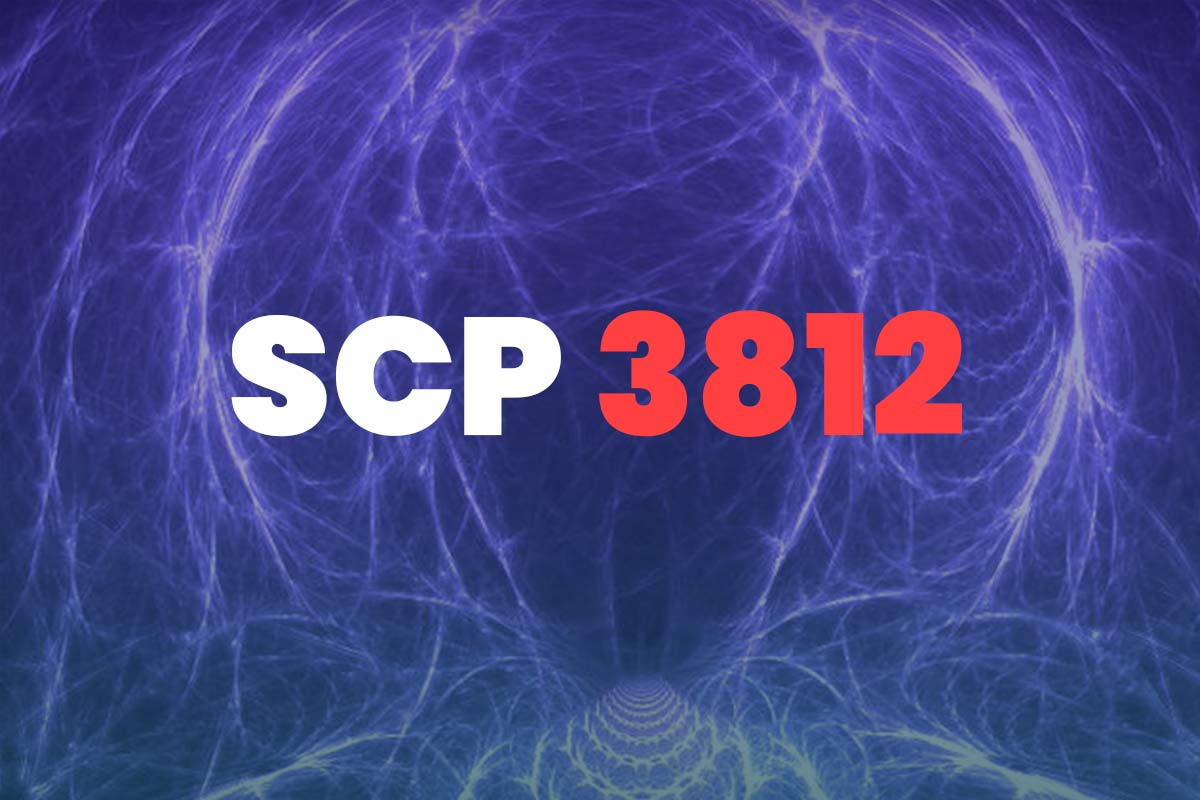 What is SCP 3812? SCP 3812 Explained [Class,Power]