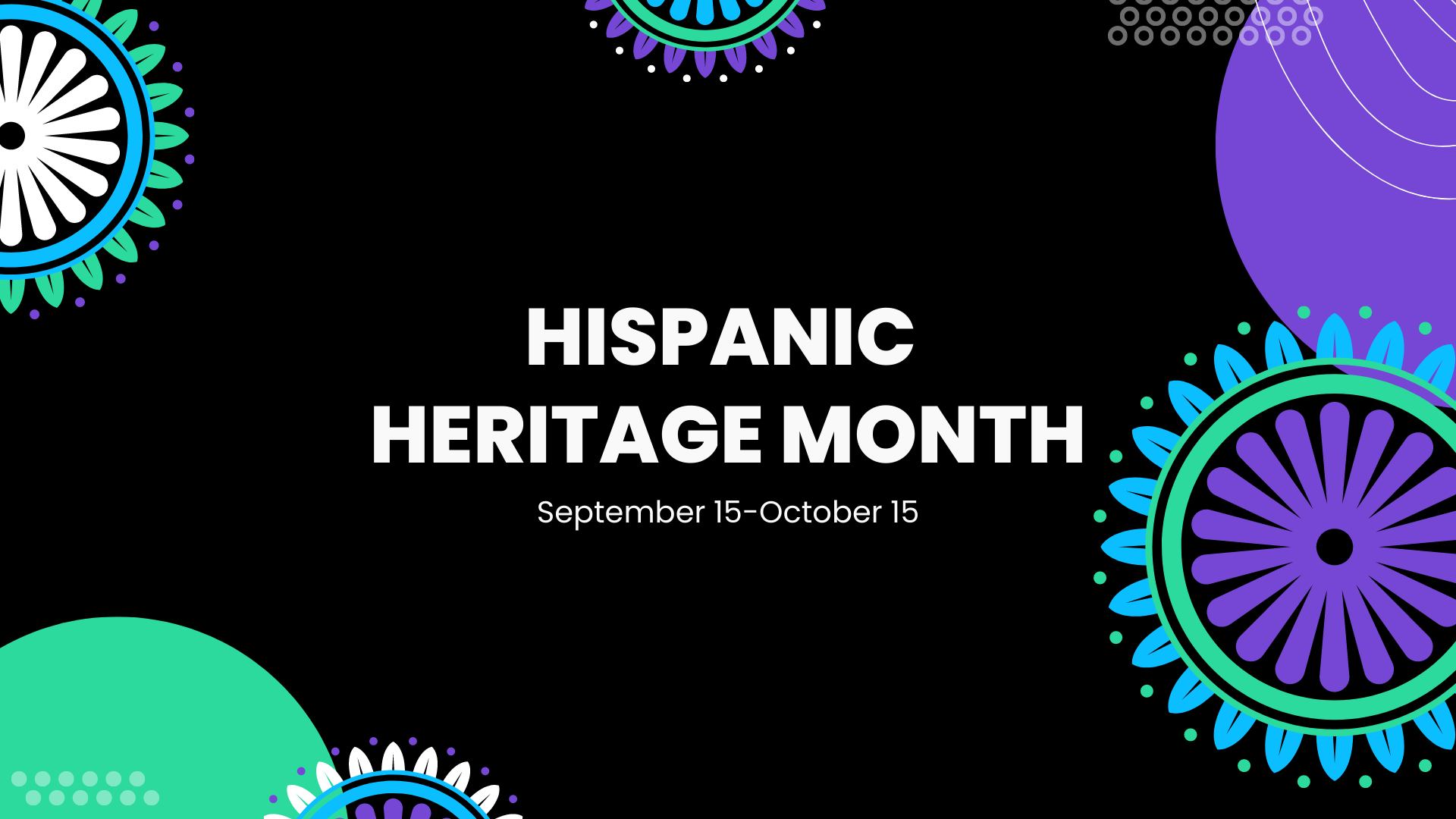 Leaders to Celebrate During National Hispanic Heritage Month
