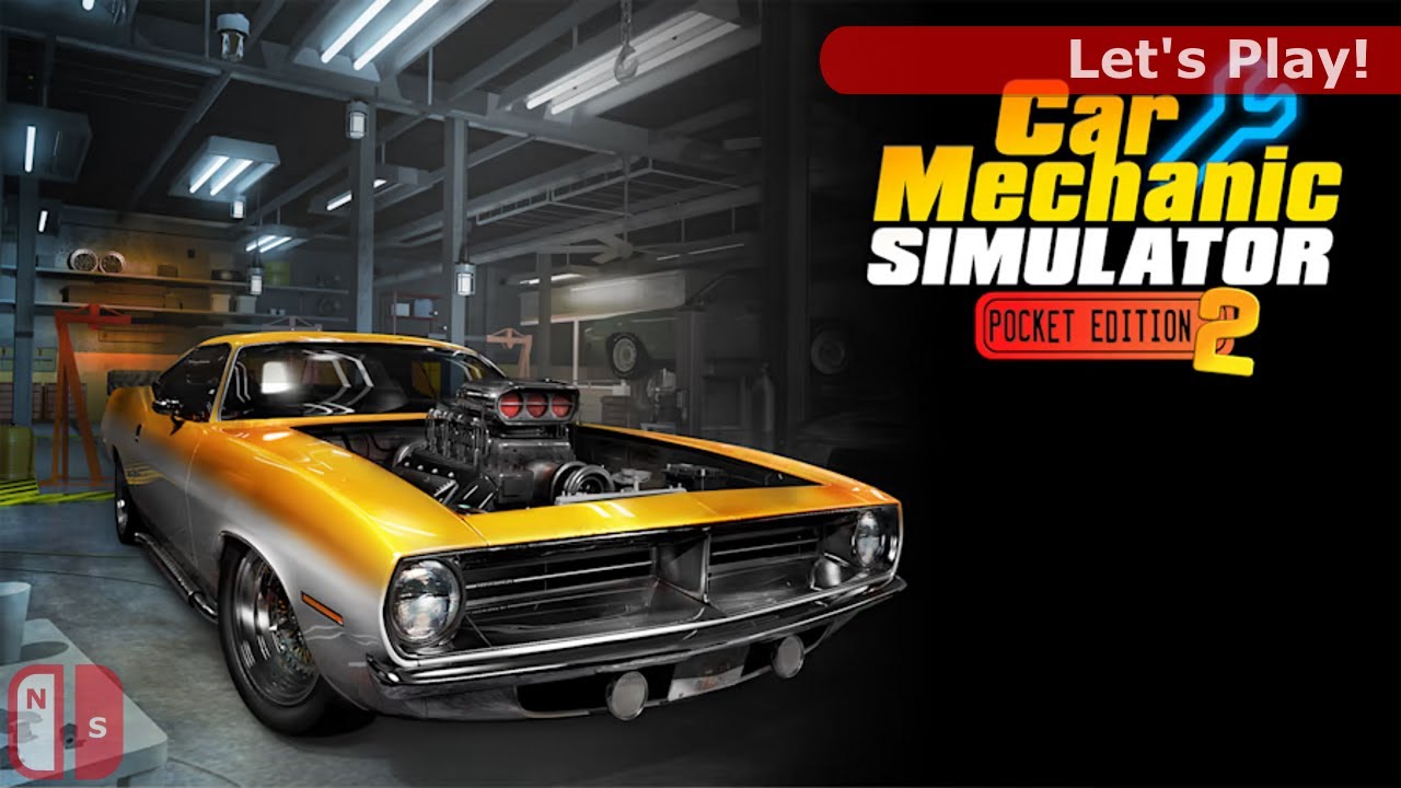 Let's Play: Car Mechanic Simulator Pocket Edition 2