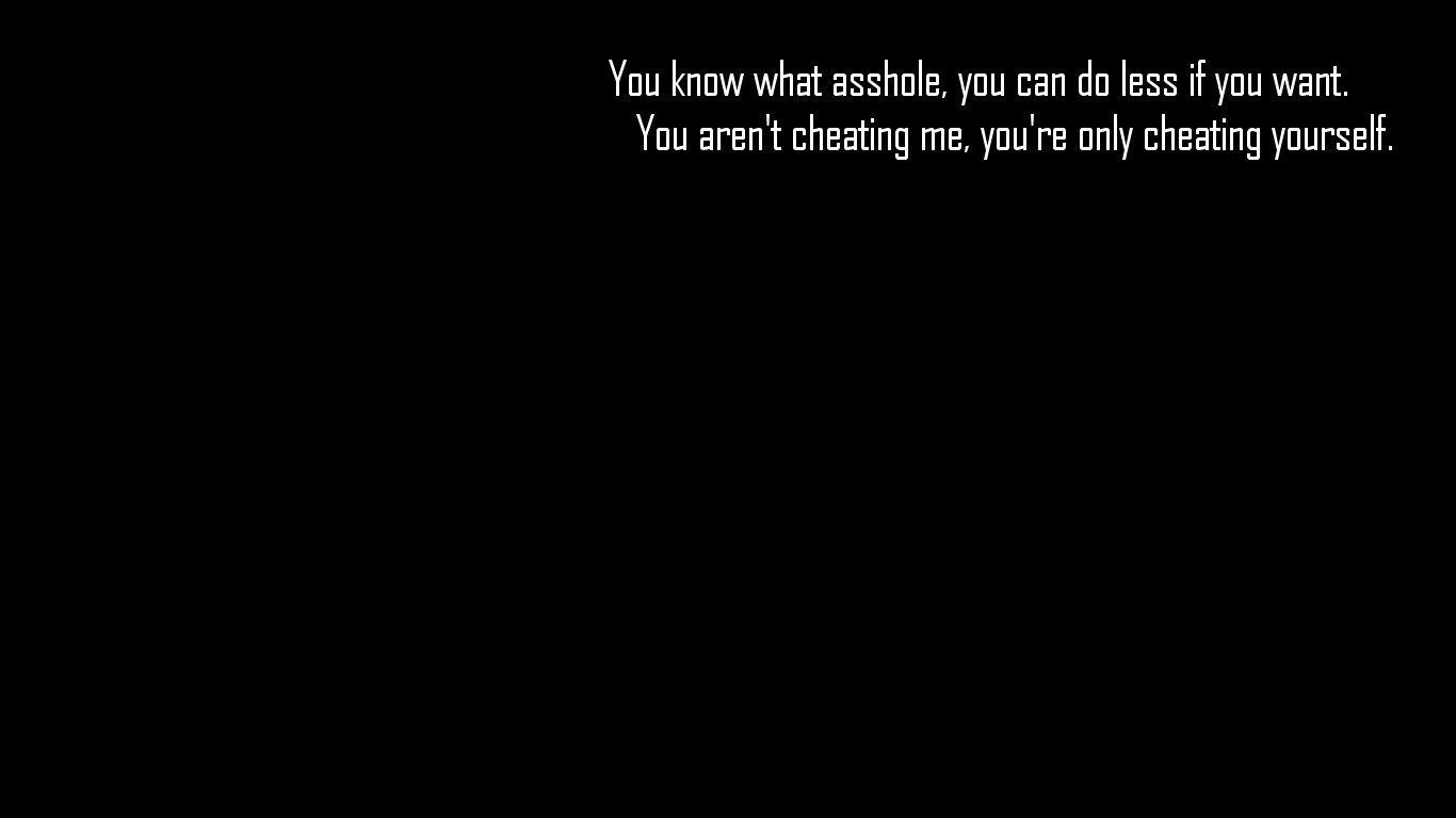 Wallpaper, 1366x768 px, black, cheating, life, motivational, quote, simple, white 1366x768