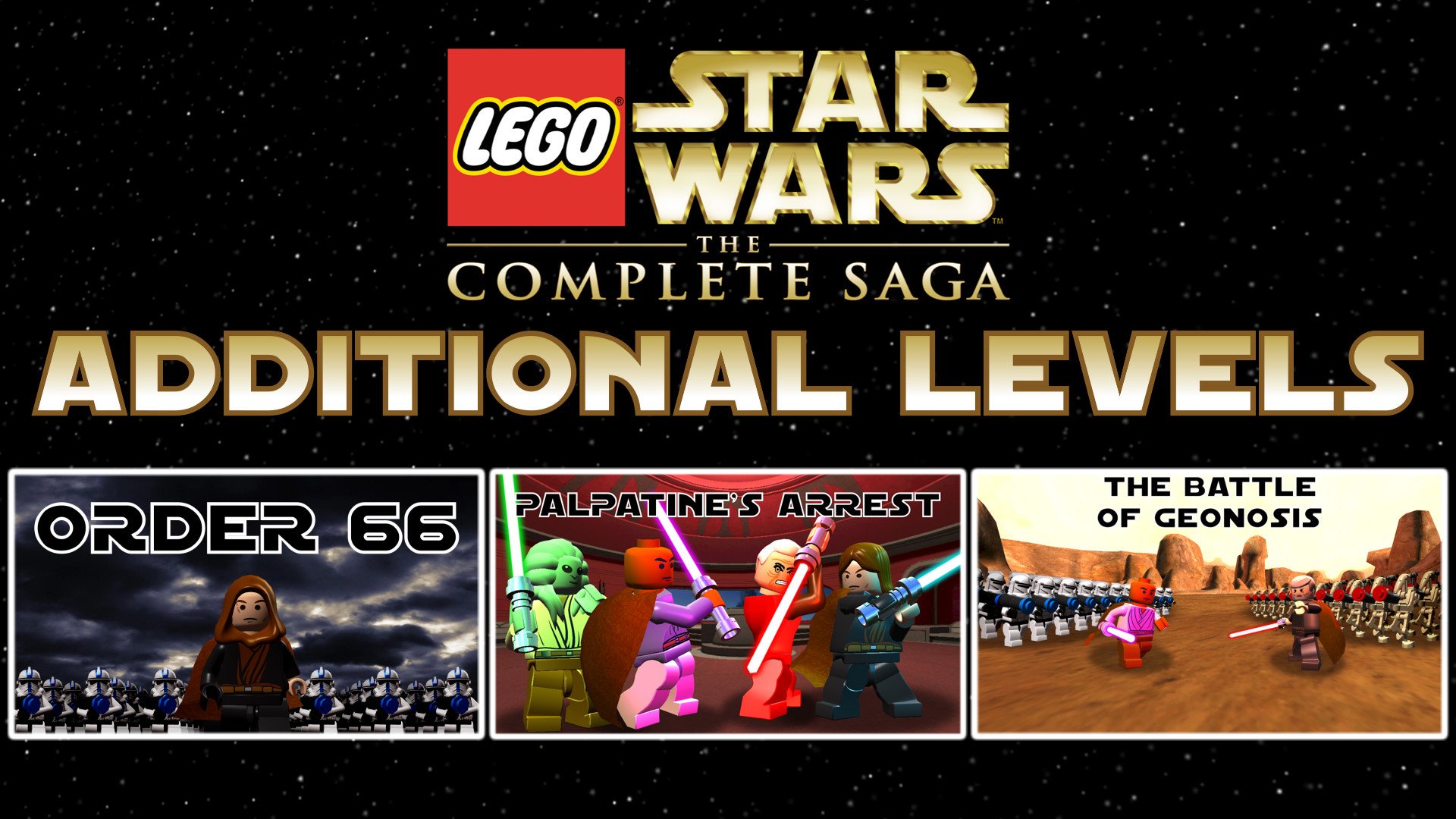 Additional Levels [LEGO Star Wars: The Complete Saga] [Mods]