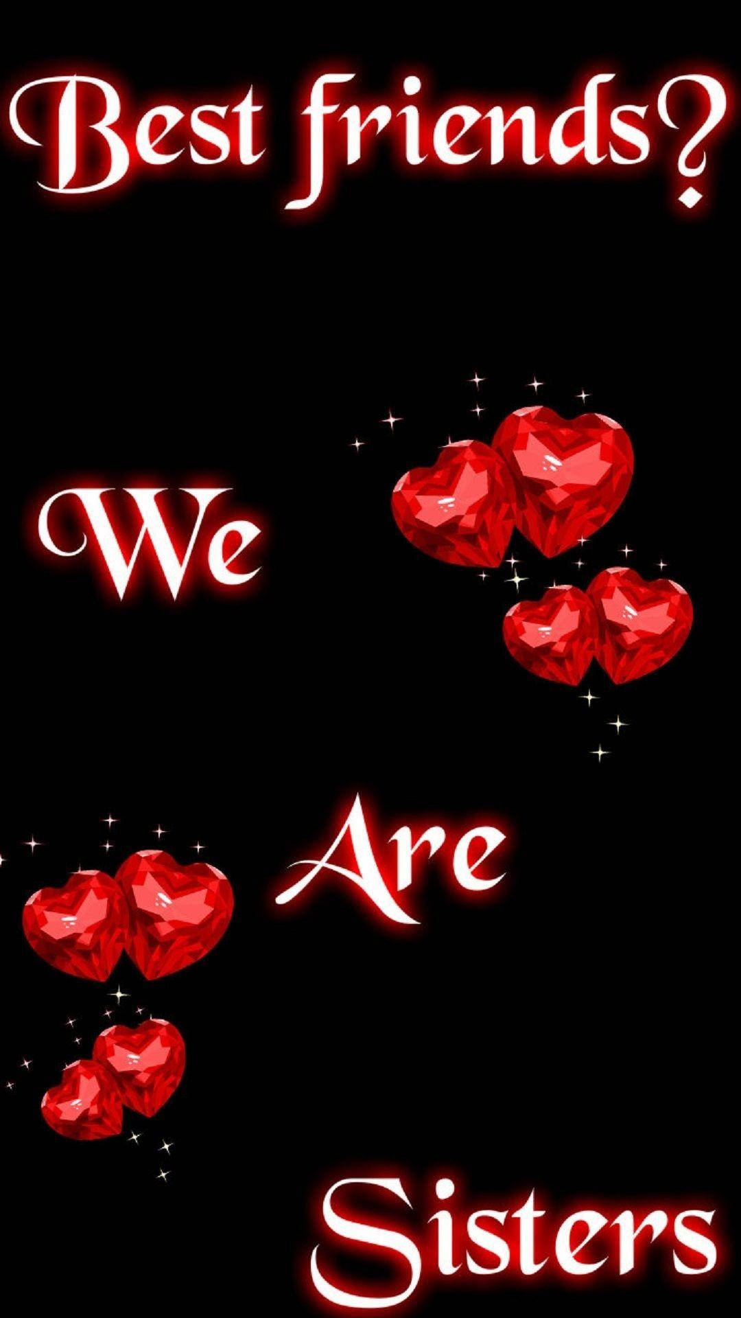 Download Sisters Best Friend Quotes Wallpaper
