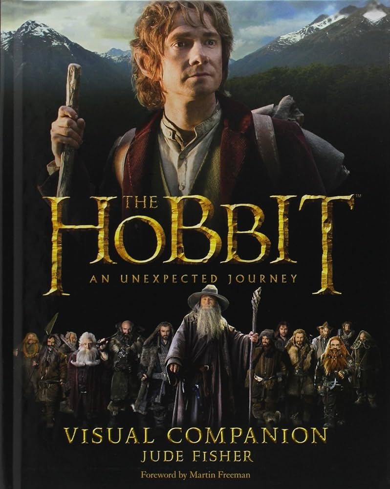 The Hobbit: An Unexpected Journey Visual Companion: Fisher, Jude: 9780547898568: Books