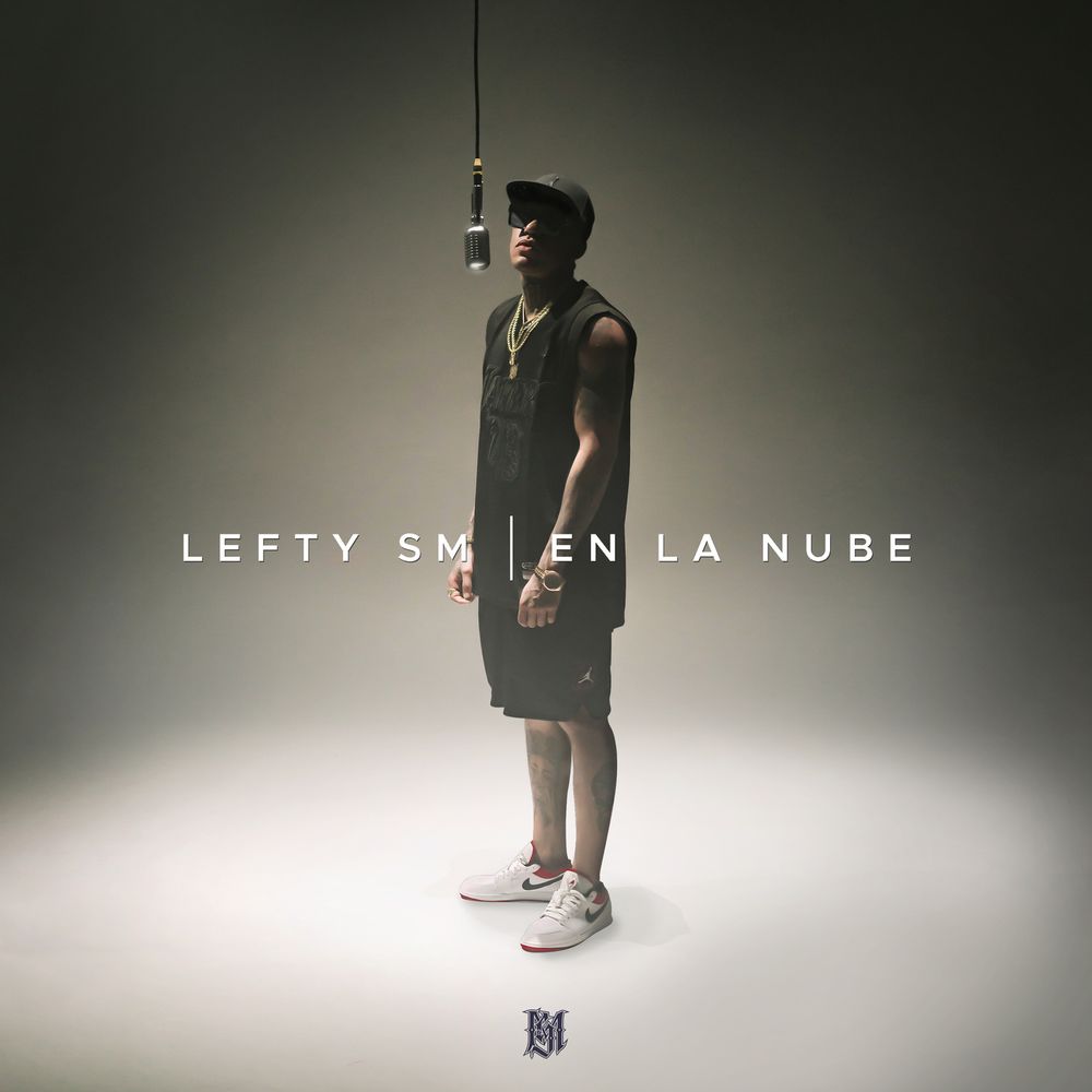 En La Nube by Lefty SM: Listen on Audiomack