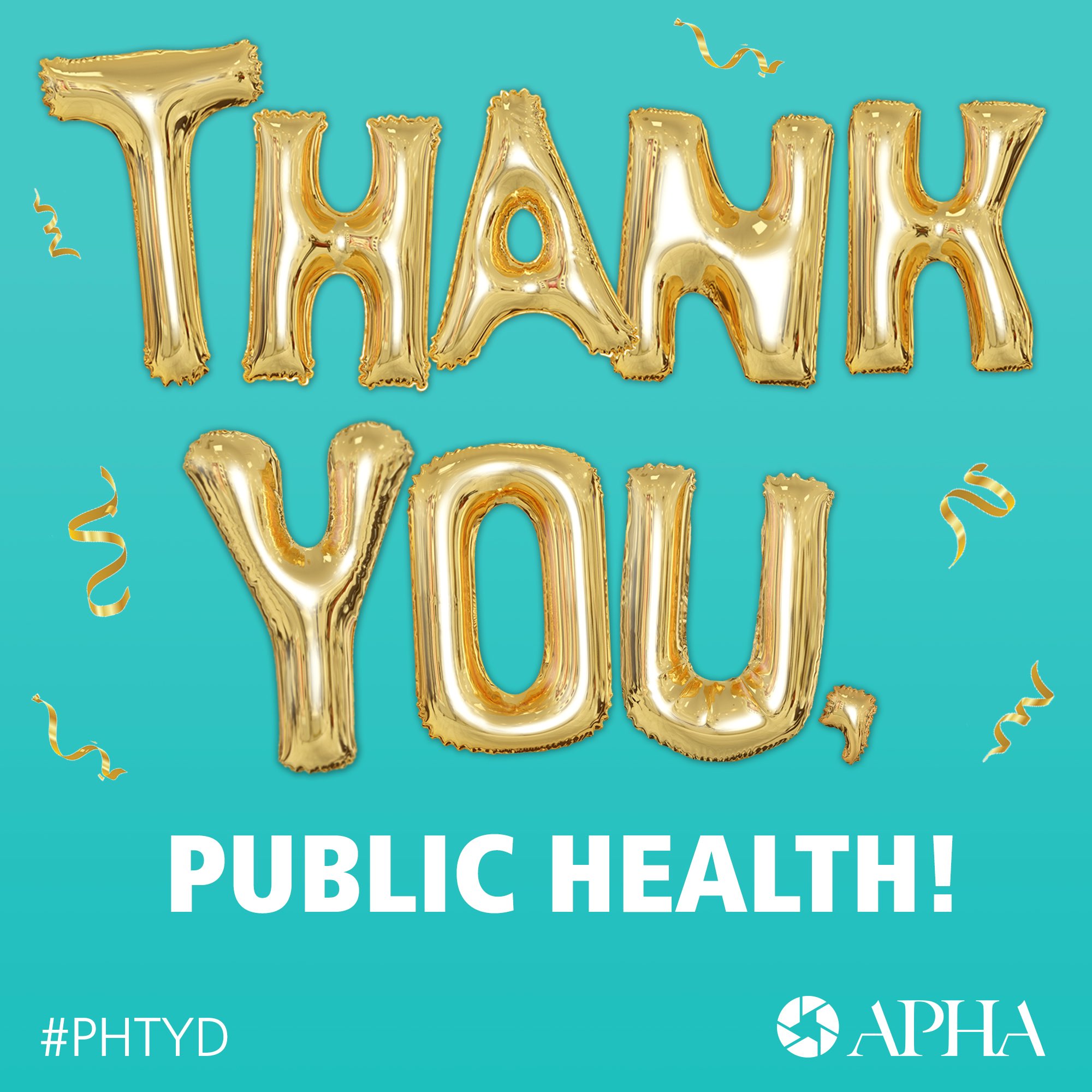 APHA's Public Health Thank You Day and we are celebrating YOU! Show your appreciation for public health professionals today by recognizing colleagues, staff, students, partners and others for their
