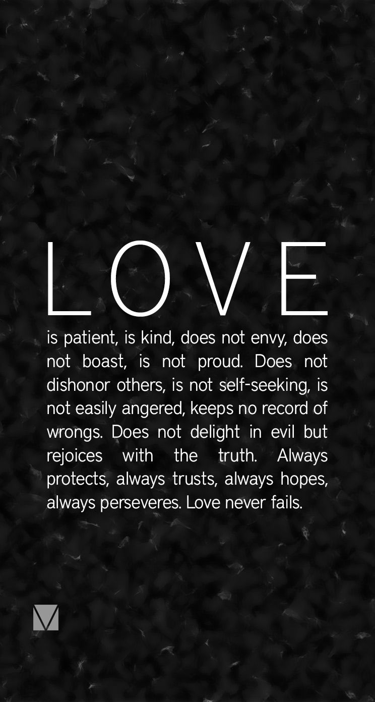 Love background for iPhone 4S. Love is patient, Words wallpaper, Me quotes