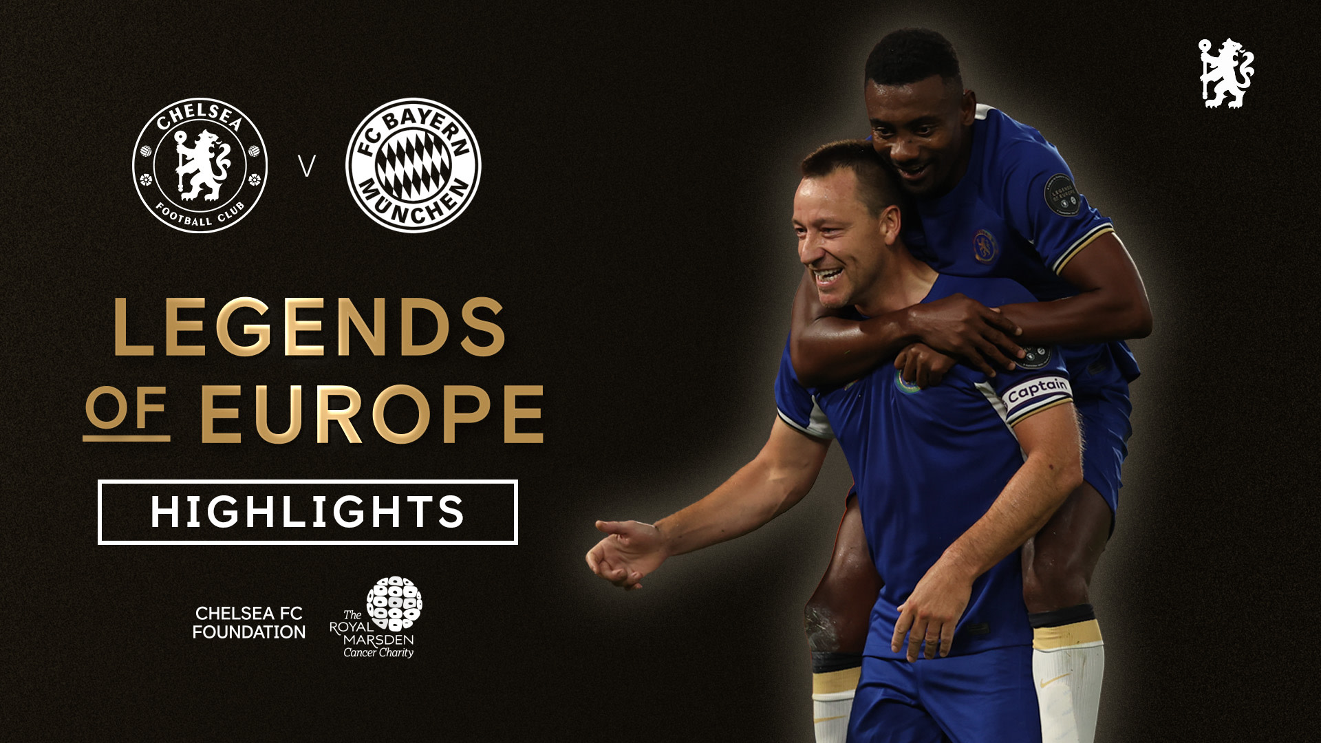 Highlights: Chelsea Legends 4 0 FC Bayern. Video. Official Site. Chelsea Football Club