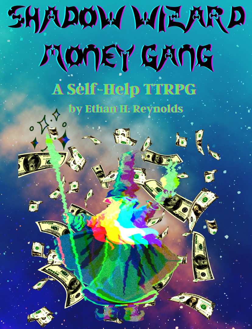 SHADOW WIZARD MONEY GANG: The TTRPG