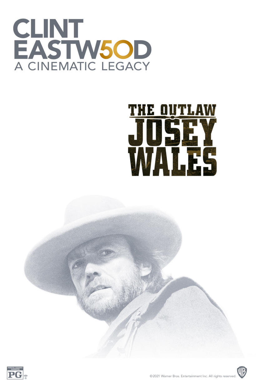 Eastwood Legacy: The Outlaw Josey Wales 45th Anniversary