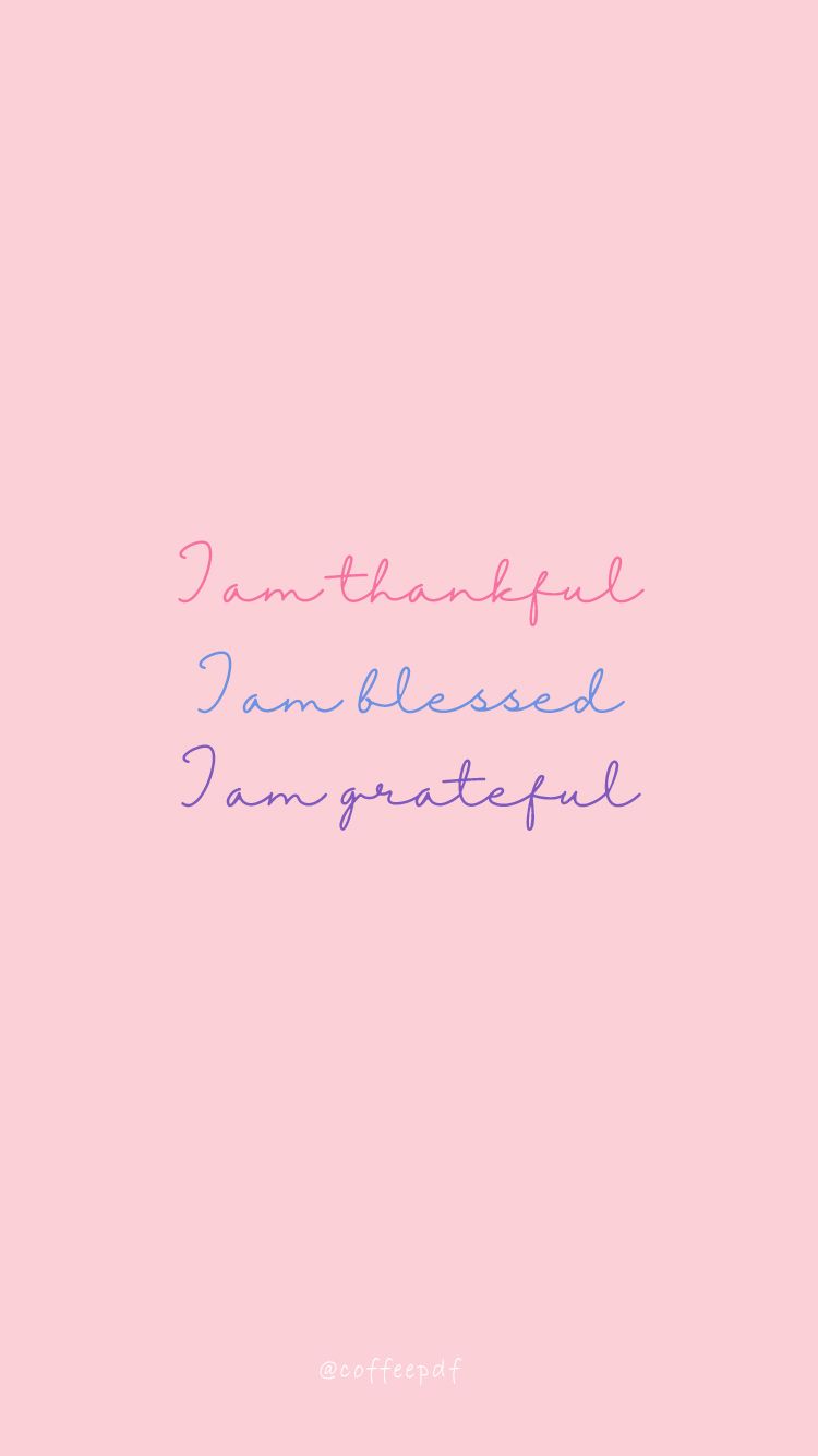 Gratitude quotes wallpaper by coffeepdf. Gratitude quotes, Blessed wallpaper, Wallpaper quotes