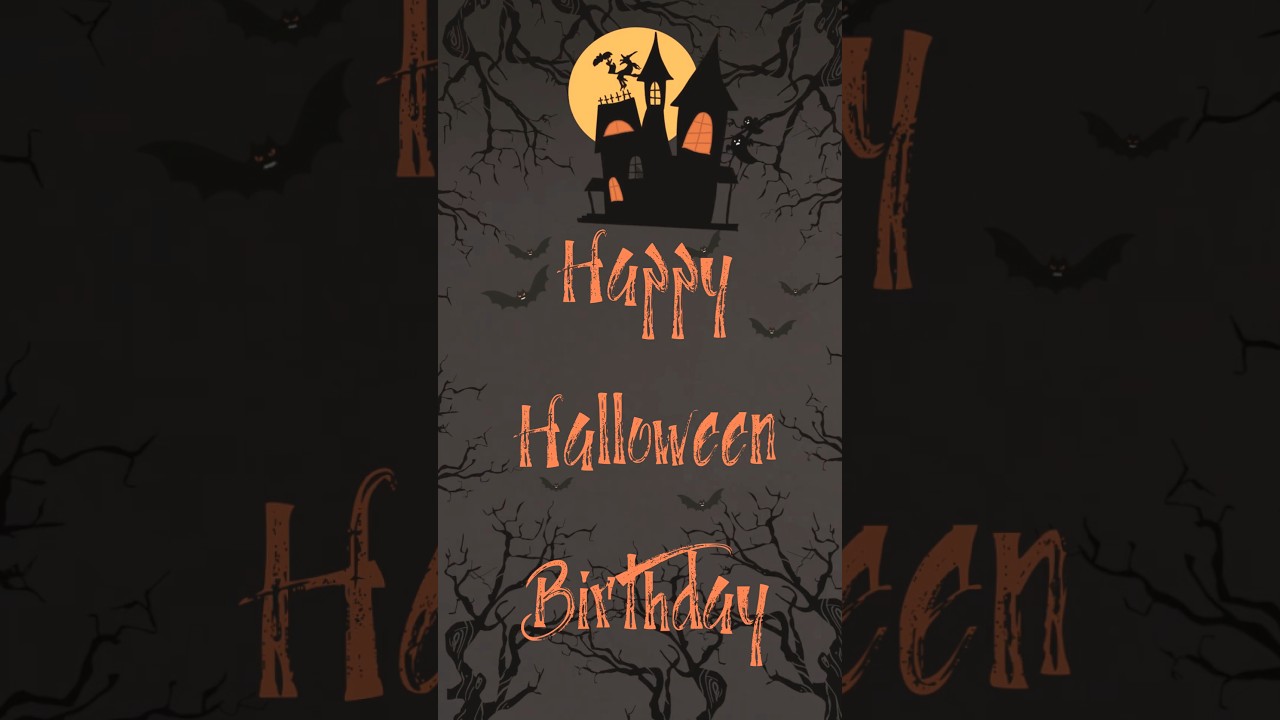 Happy Halloween Birthday