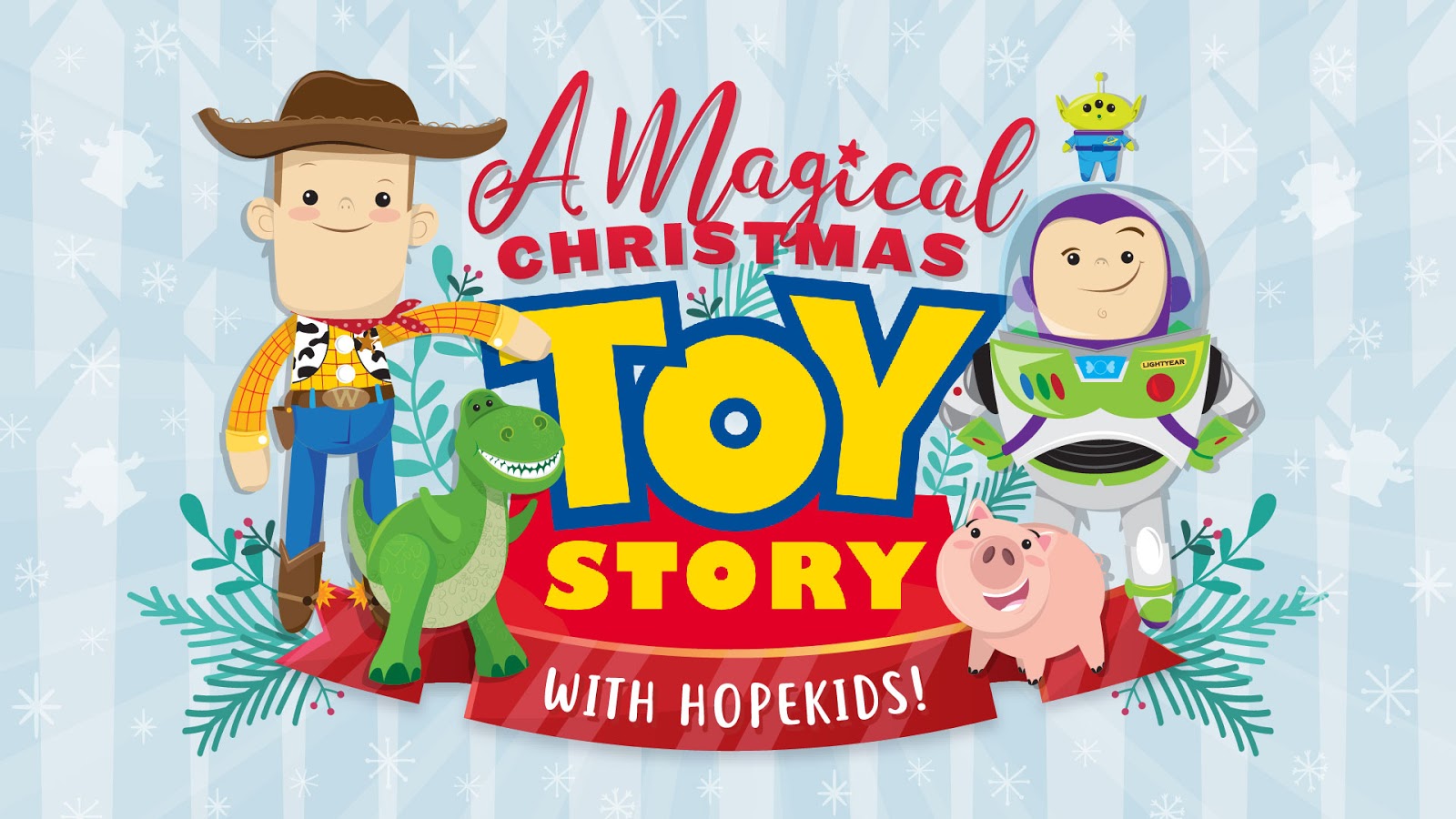HopeKids Service Plan: A Magical Christmas Toy Story 23 Dec to 30 Dec