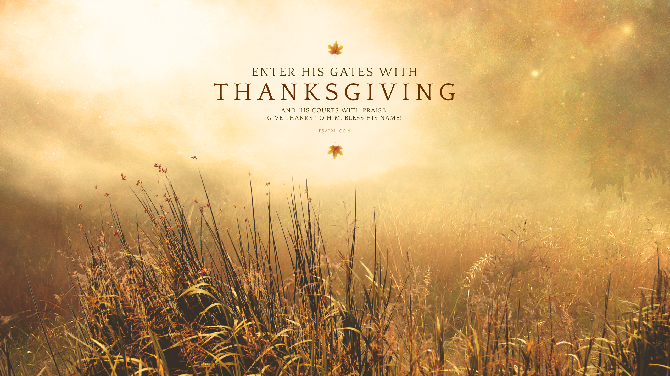Wednesday Wallpaper: Enter His Gates with Thanksgiving