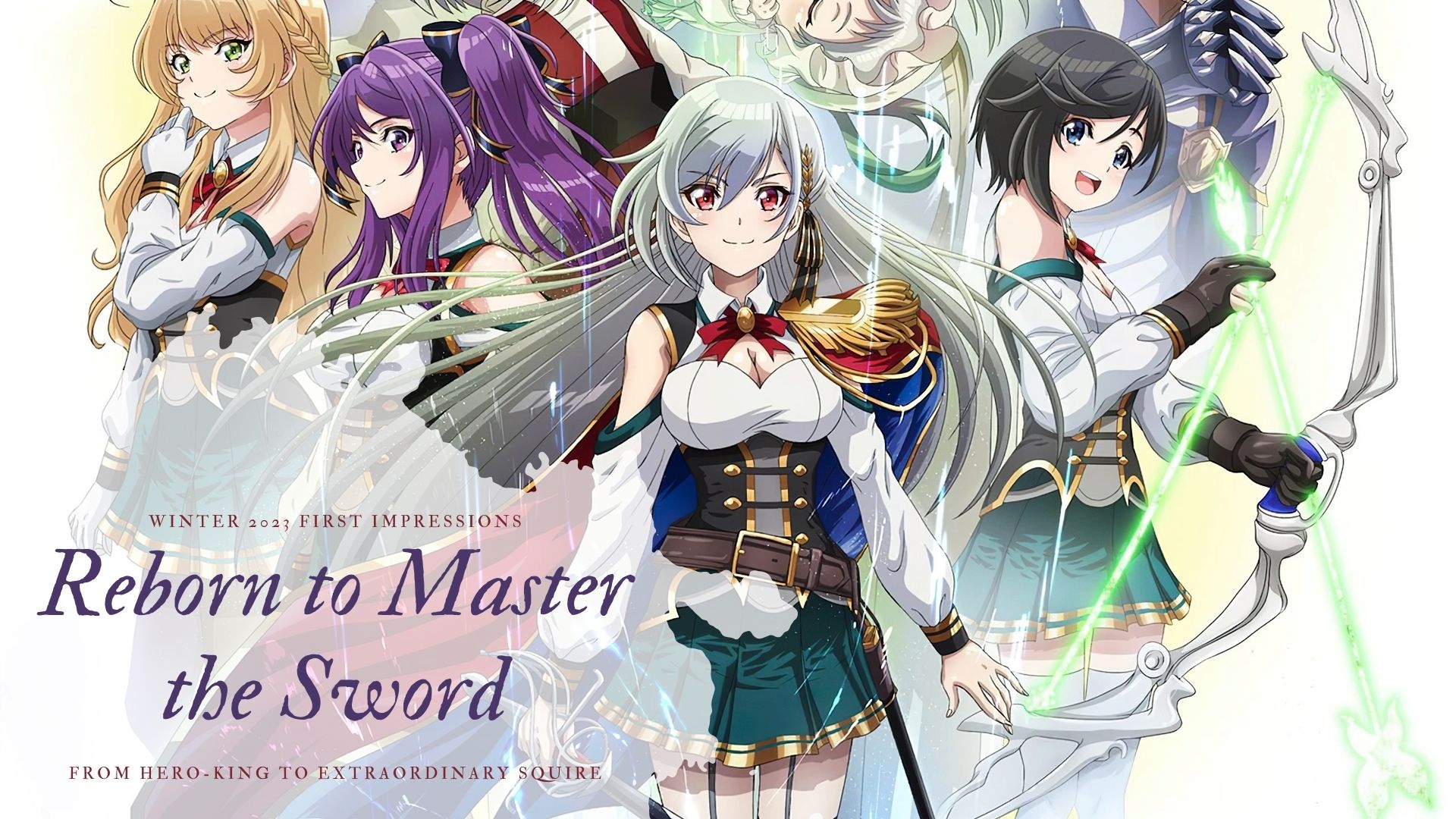 REBORN TO MASTER THE BLADE: FROM HERO KING TO EXTRAORDINARY SQUIRE