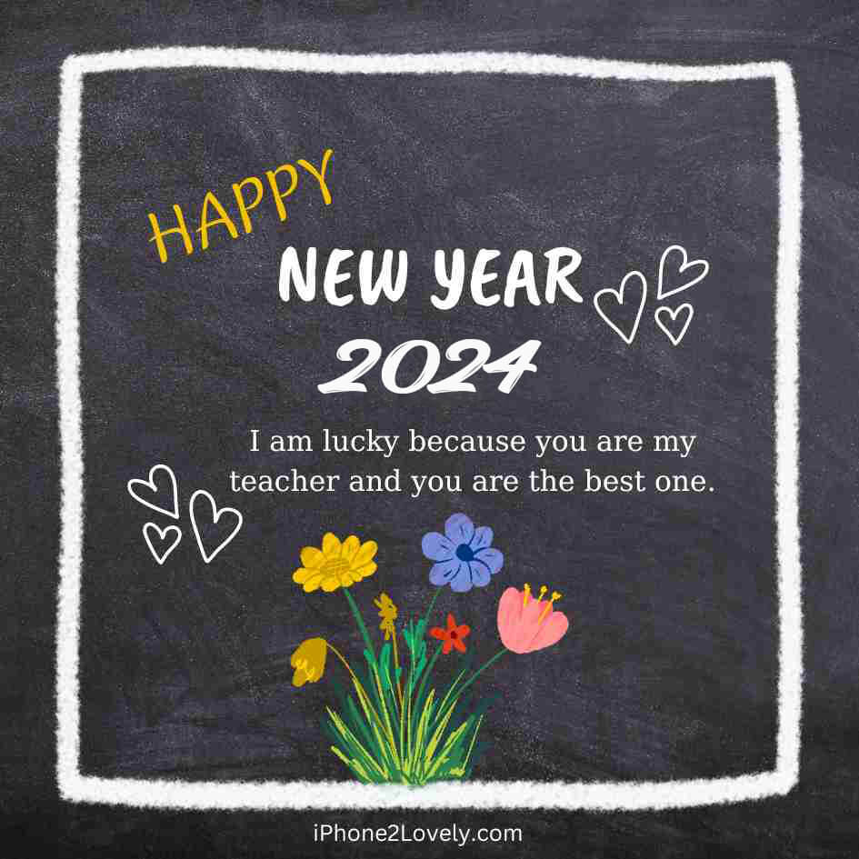 Best Happy New Year 2024 Wishes for Teachers (with Image)