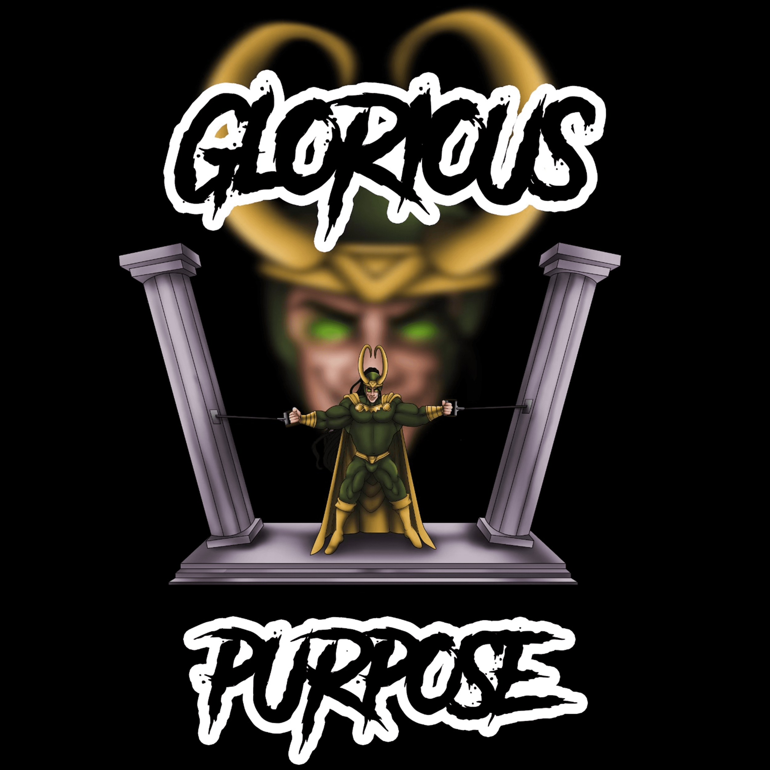 Glorious Purpose