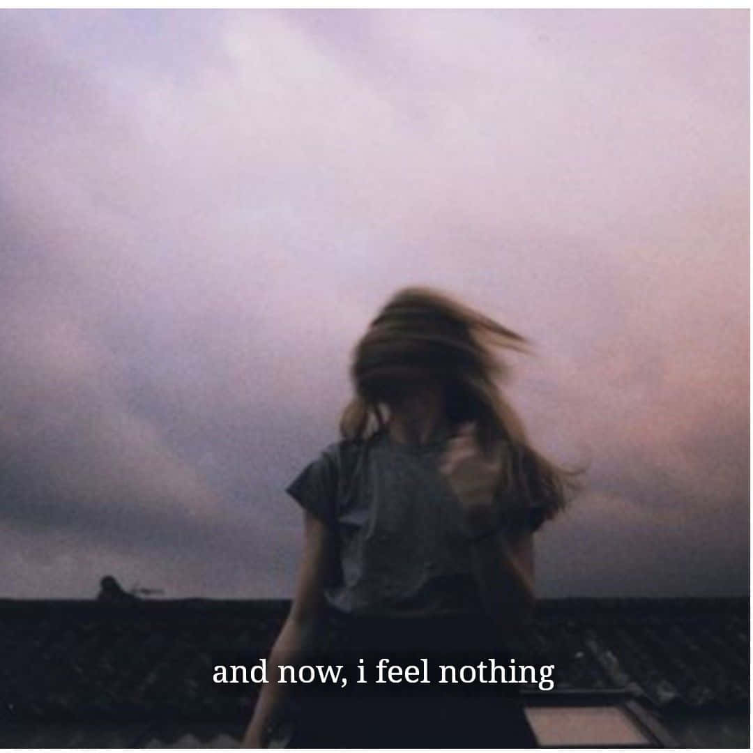 Download And Now I Feel Nothing Alone Sad Girl Picture