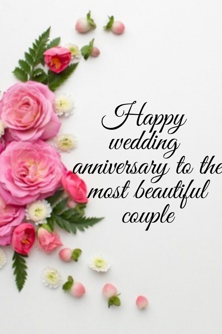 Happy wedding anniversary to the most beautiful couple. Happy wedding anniversary message, Happy wedding anniversary cards, Happy wedding anniversary wishes
