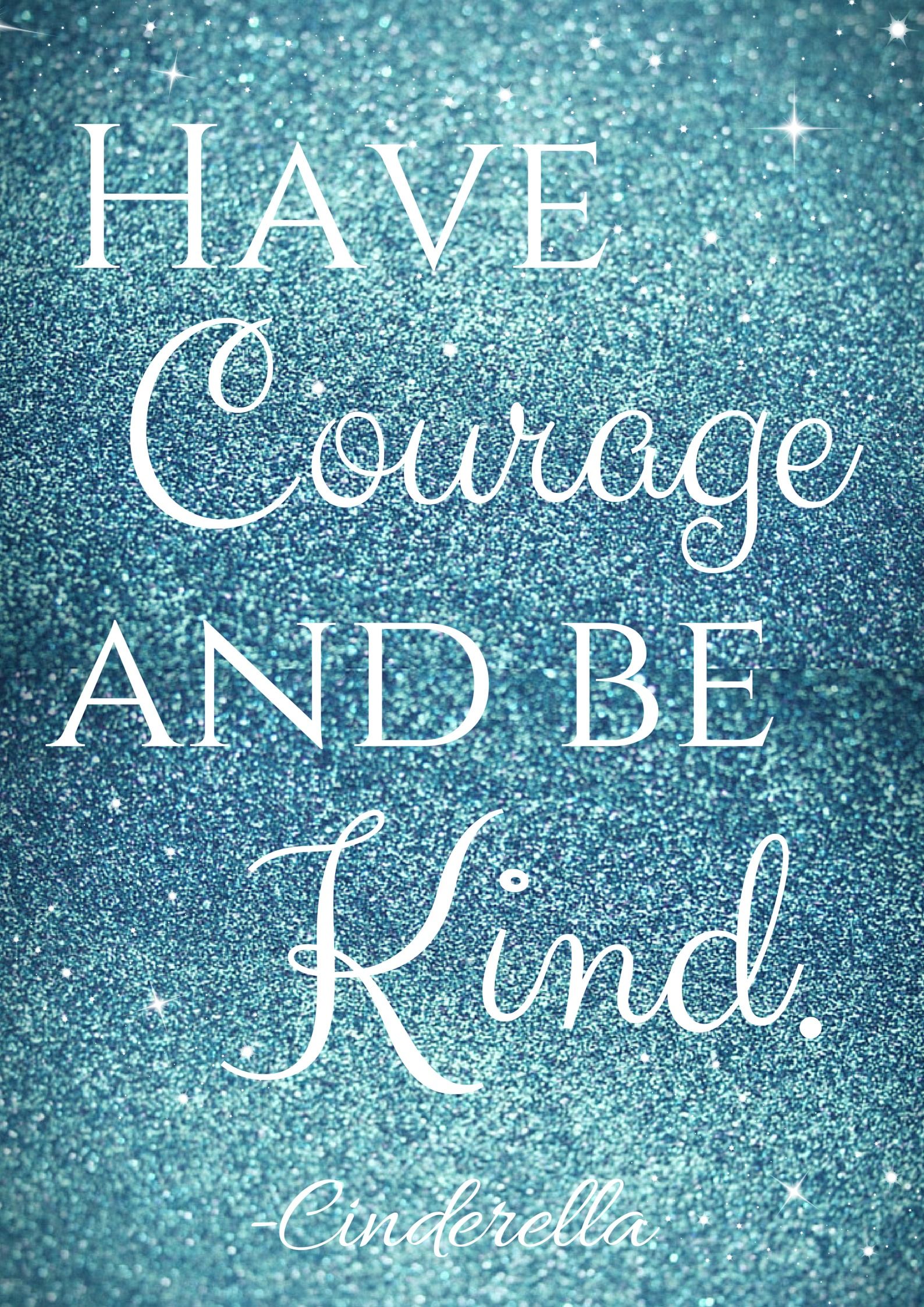 Have Courage and Be Kind Cinderella Free Printable Sparkle of Genius. Disney quotes, Quotes disney, Have courage and be kind