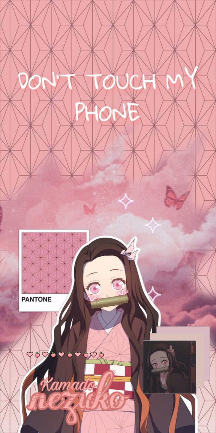 Nezuko don't touch my phone wallpaper. Anime wallpaper phone, Pink wallpaper anime, Dont touch my phone wallpaper