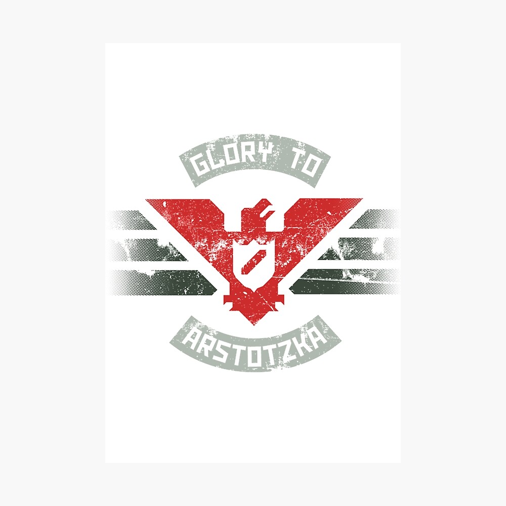 Glory to Arstotzka Poster
