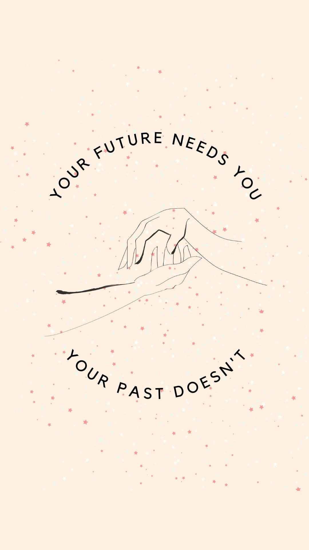 Download Past And Future Motivational Mobile Wallpaper