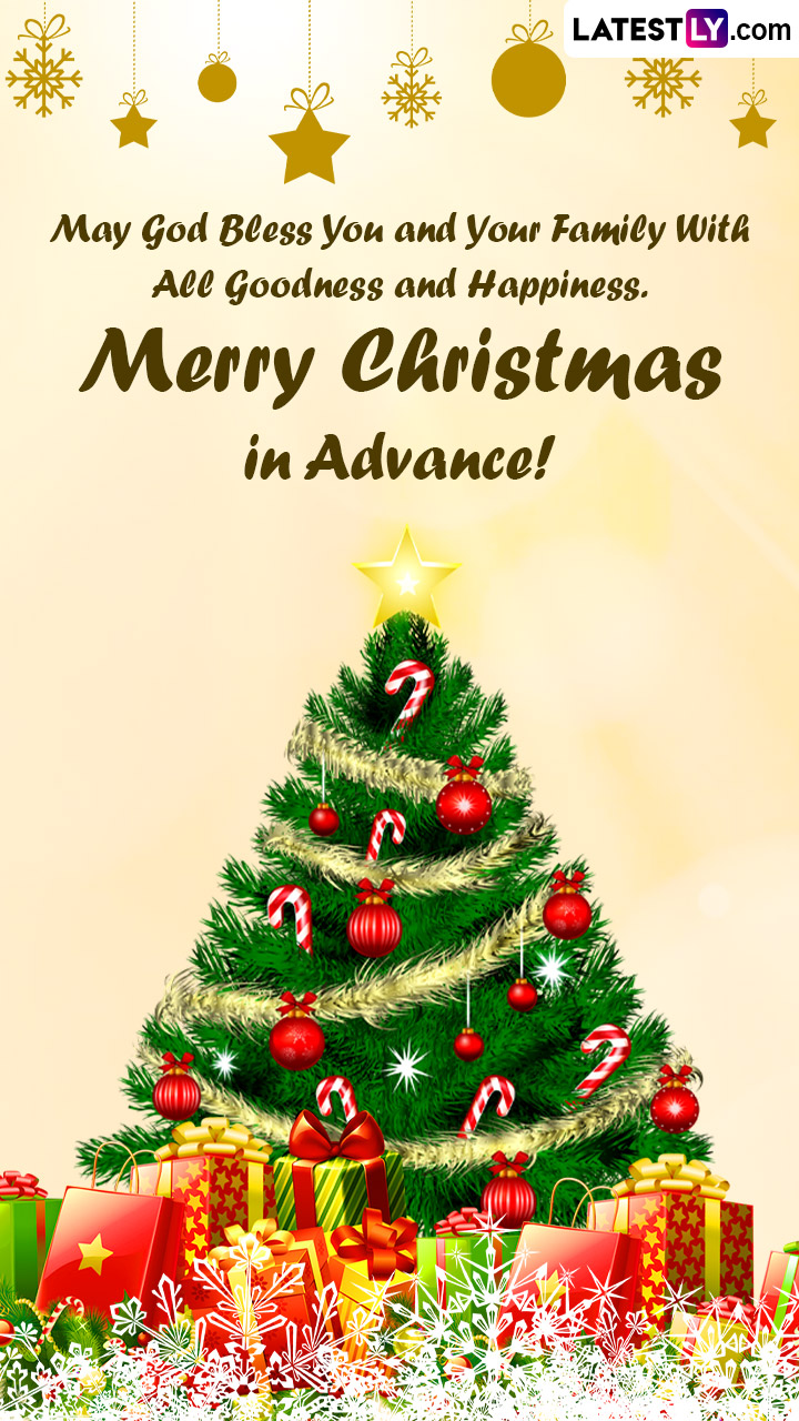 Merry Christmas 2022 in Advance! Share Wishes and Greetings