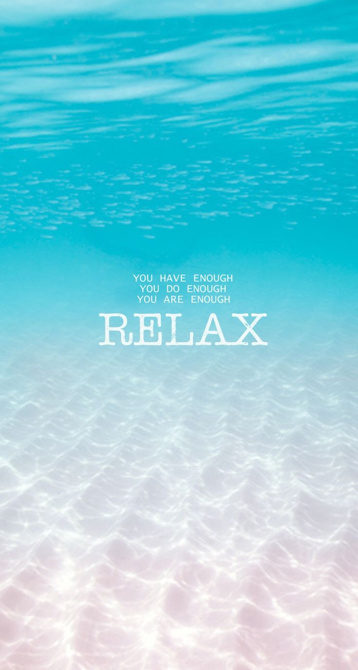 Relax. Relax quotes, Motivational wallpaper, Wallpaper quotes