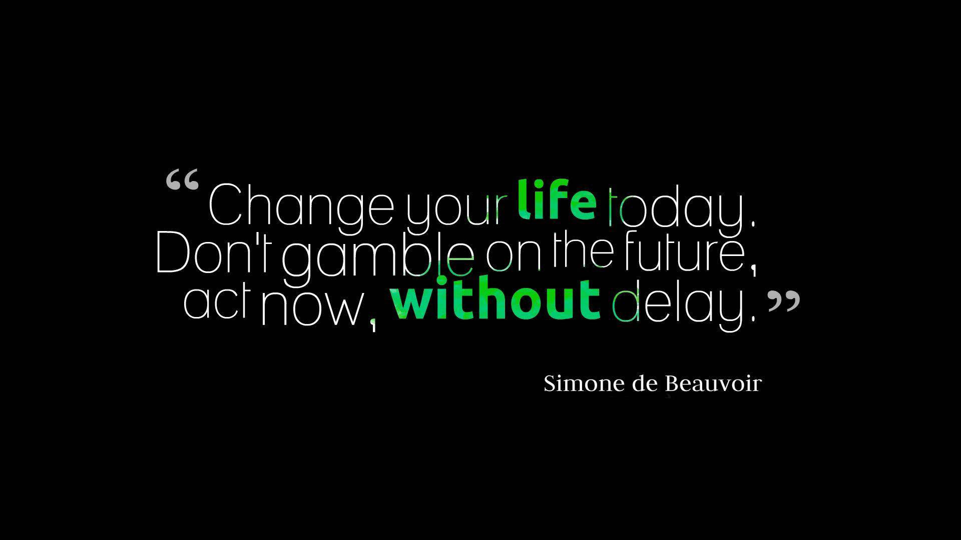 Download Change Your Life Desktop Wallpaper