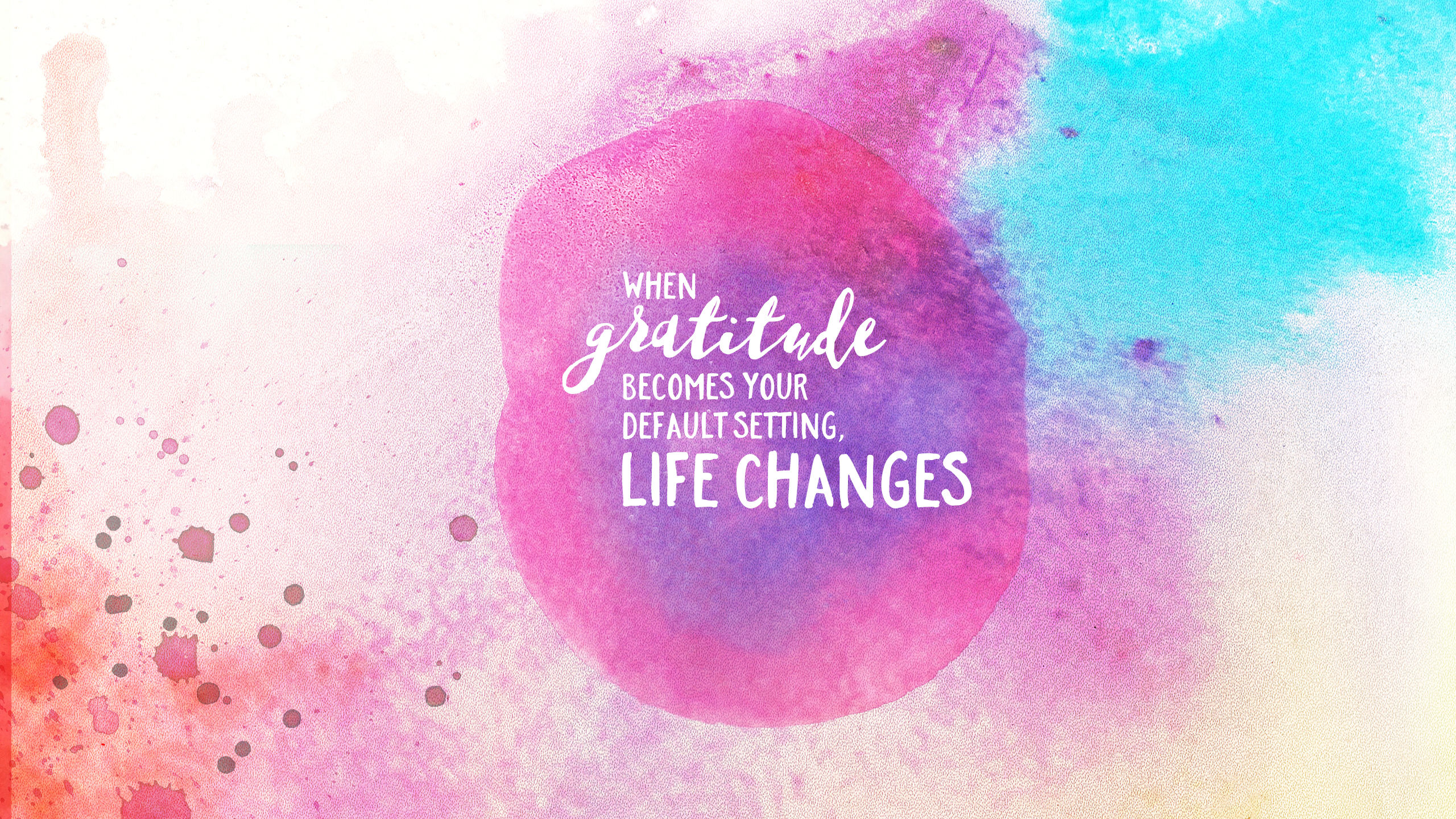Wednesday Wallpaper: Gratitude Changes Life