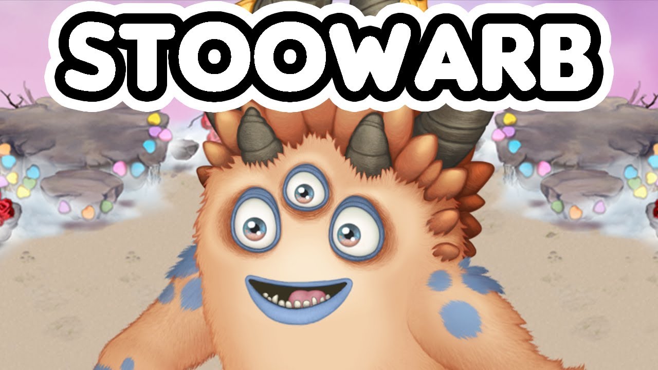 Stoowarb Werdo (My Singing Monsters)