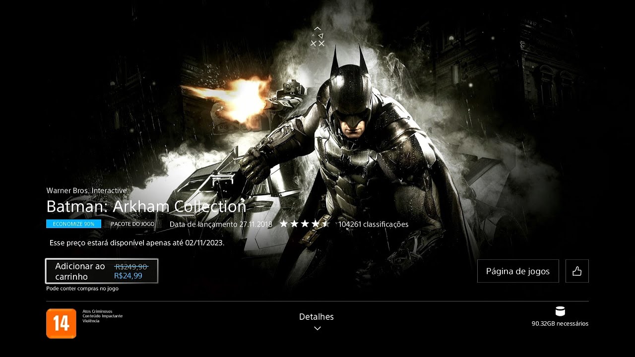 2023.10.24 ( New Game / Novo jogo ) Batman Arkham Collection