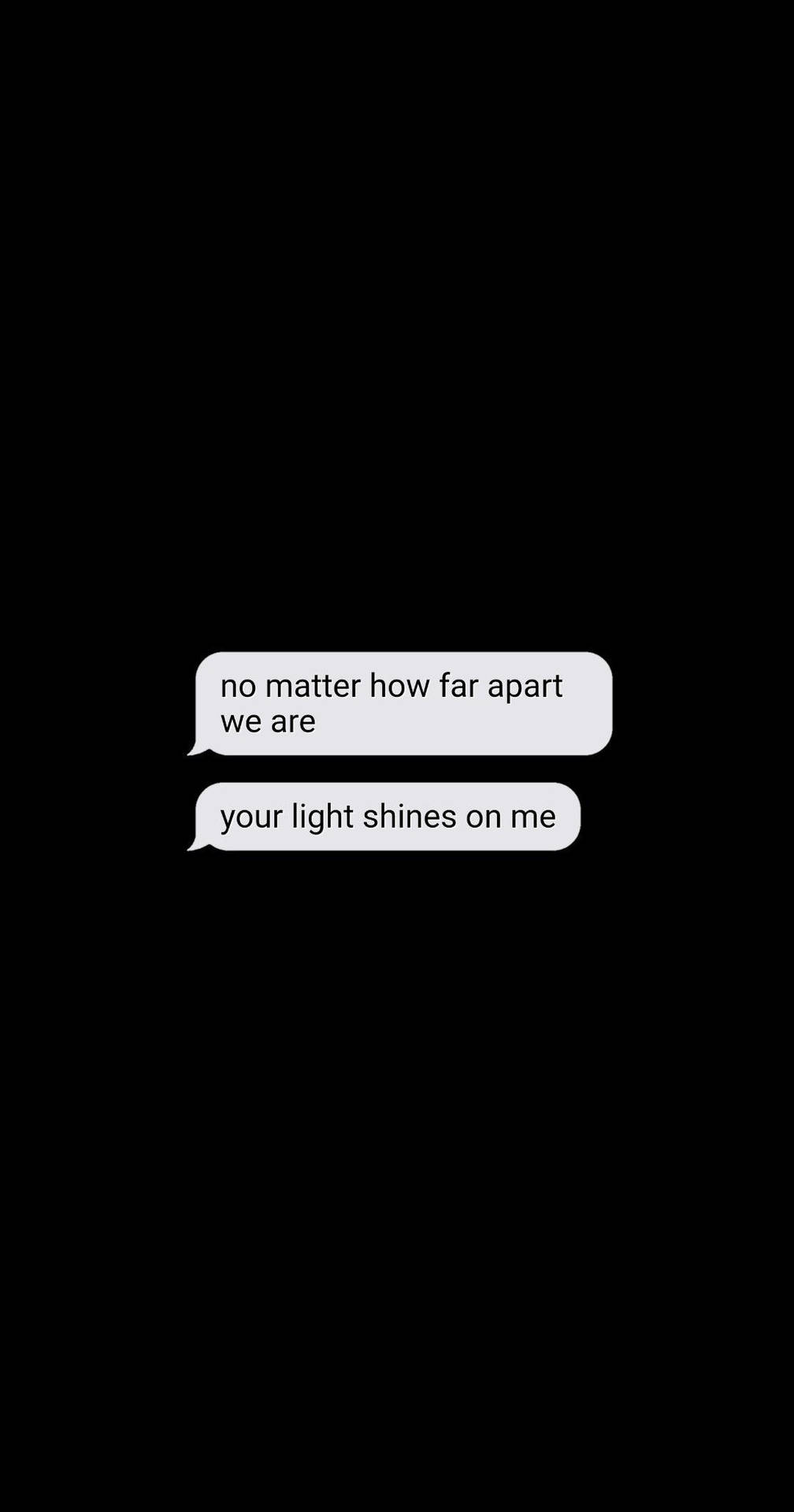 Download Inspirational Aesthetic Black Quote Light Shines On Me Wallpaper