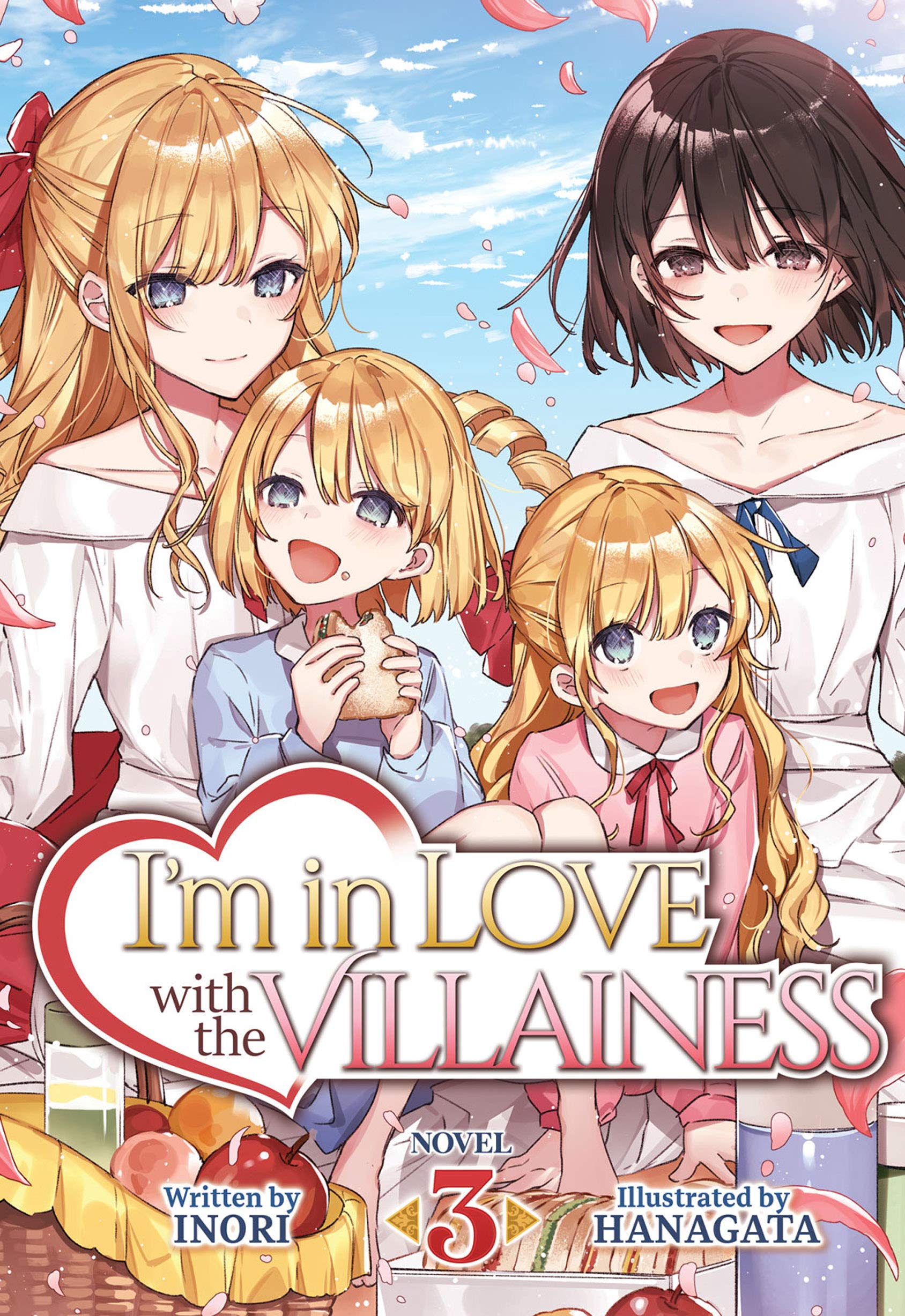 I'm in Love with the Villainess (Light Novel) Vol. 3 by いのり。