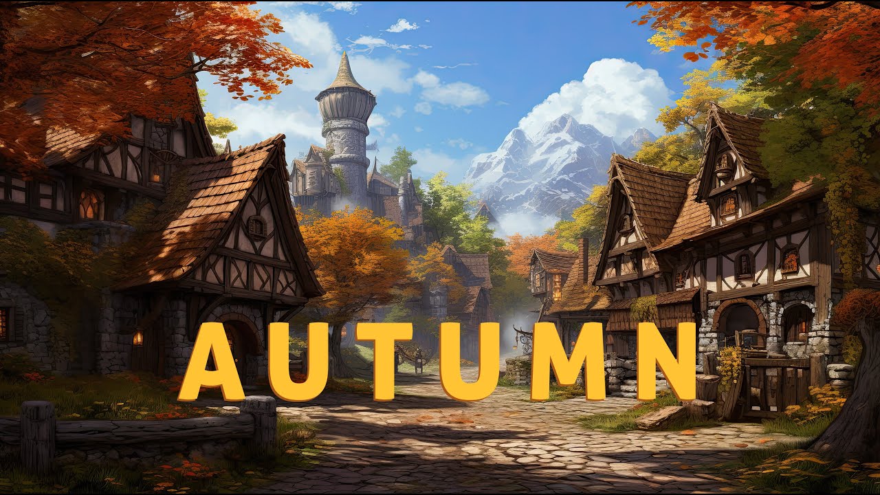 Autumn Fantasy Journey Music Village Music for Focus, Reading and Relaxing
