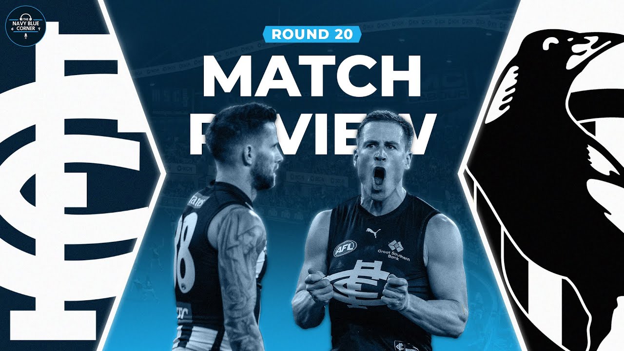 Carlton V Collingwood. Match Review. AFL Round 20. W Jad Jaouhari