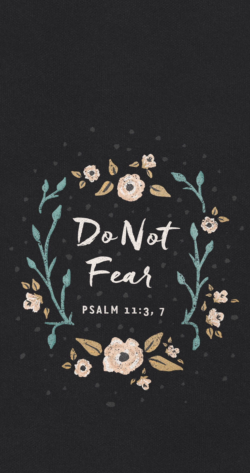 Download Aesthetic Bible Verse Do Not Fear Wallpaper