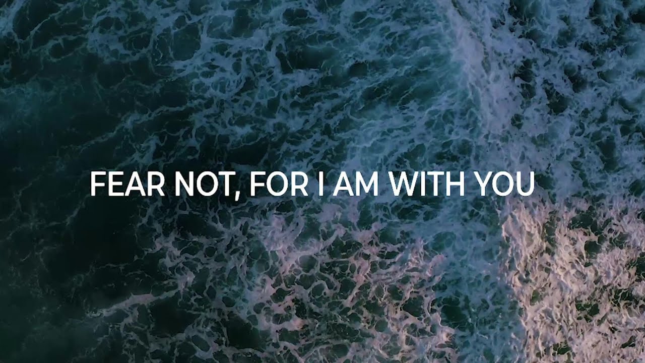 Fear Not (Isaiah 41:10) [Official Lyric Video]