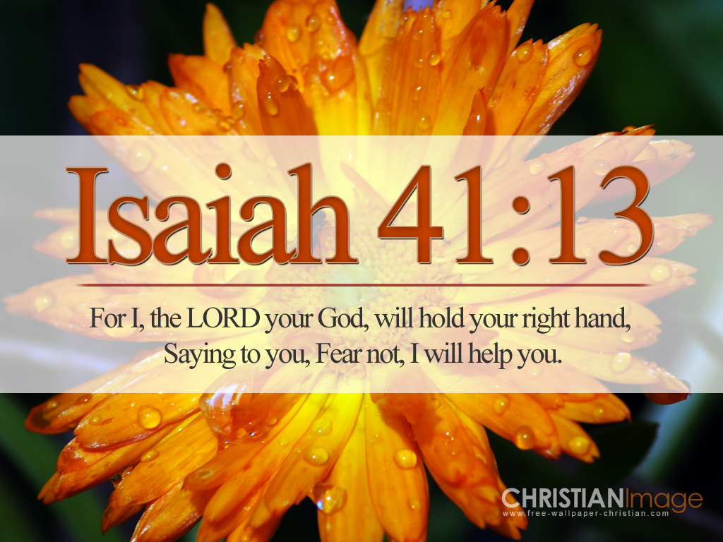 Isaiah 41:13 Not Fear Wallpaper Wallpaper and Background