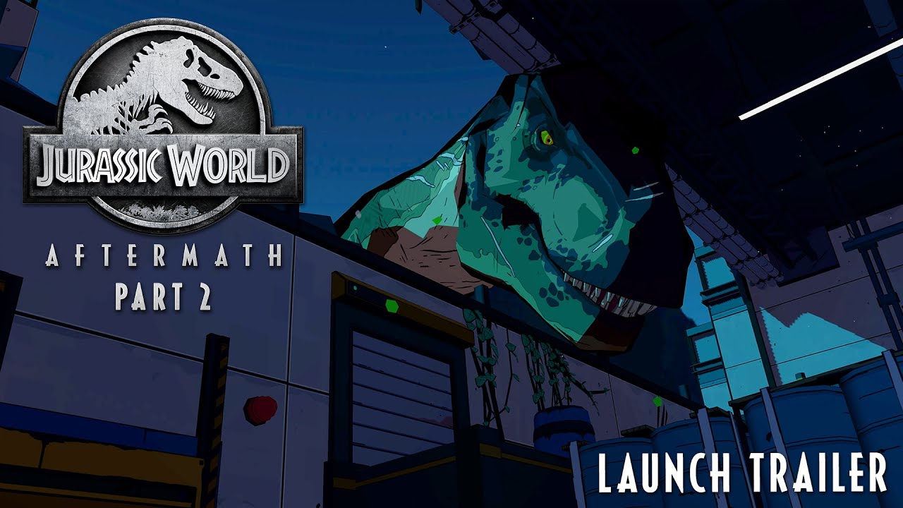 Jurassic World Aftermath: Part 2 Launch. Oculus Quest Platform