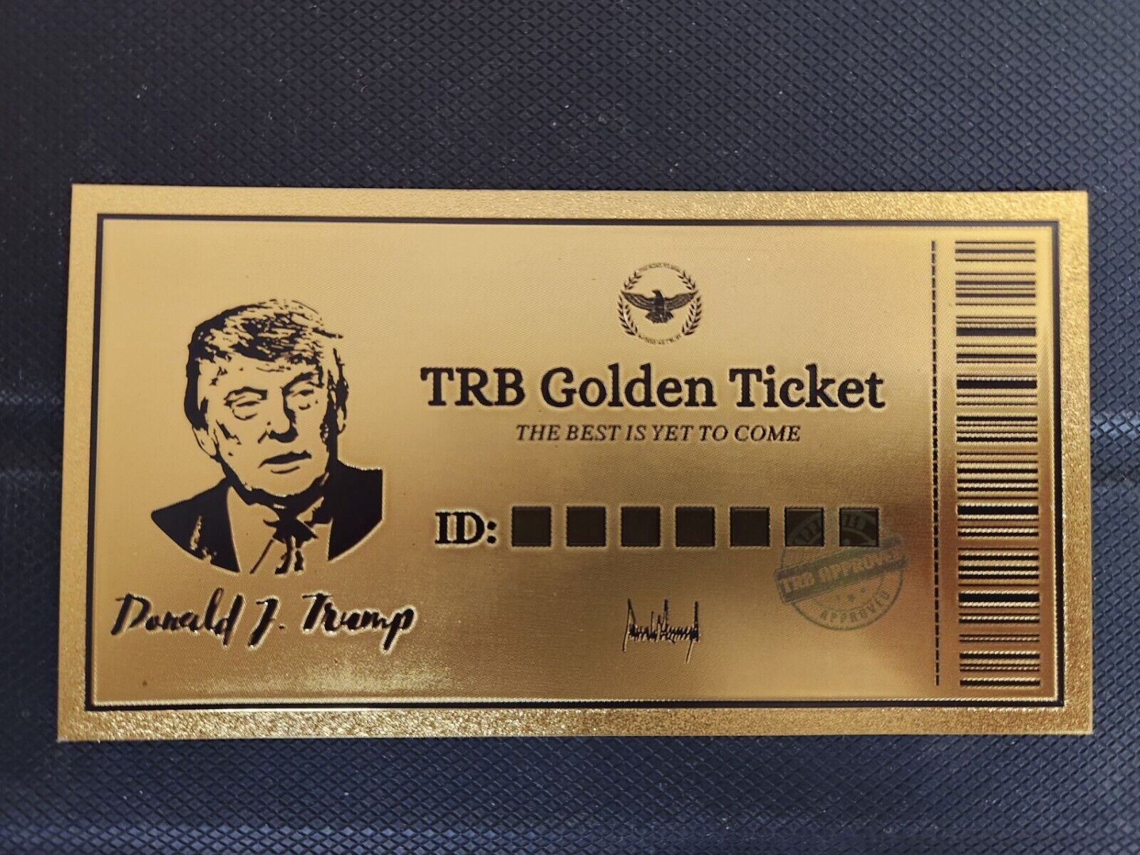 Donald Trump TRB Golden Ticket 1 Admission 3 x 6