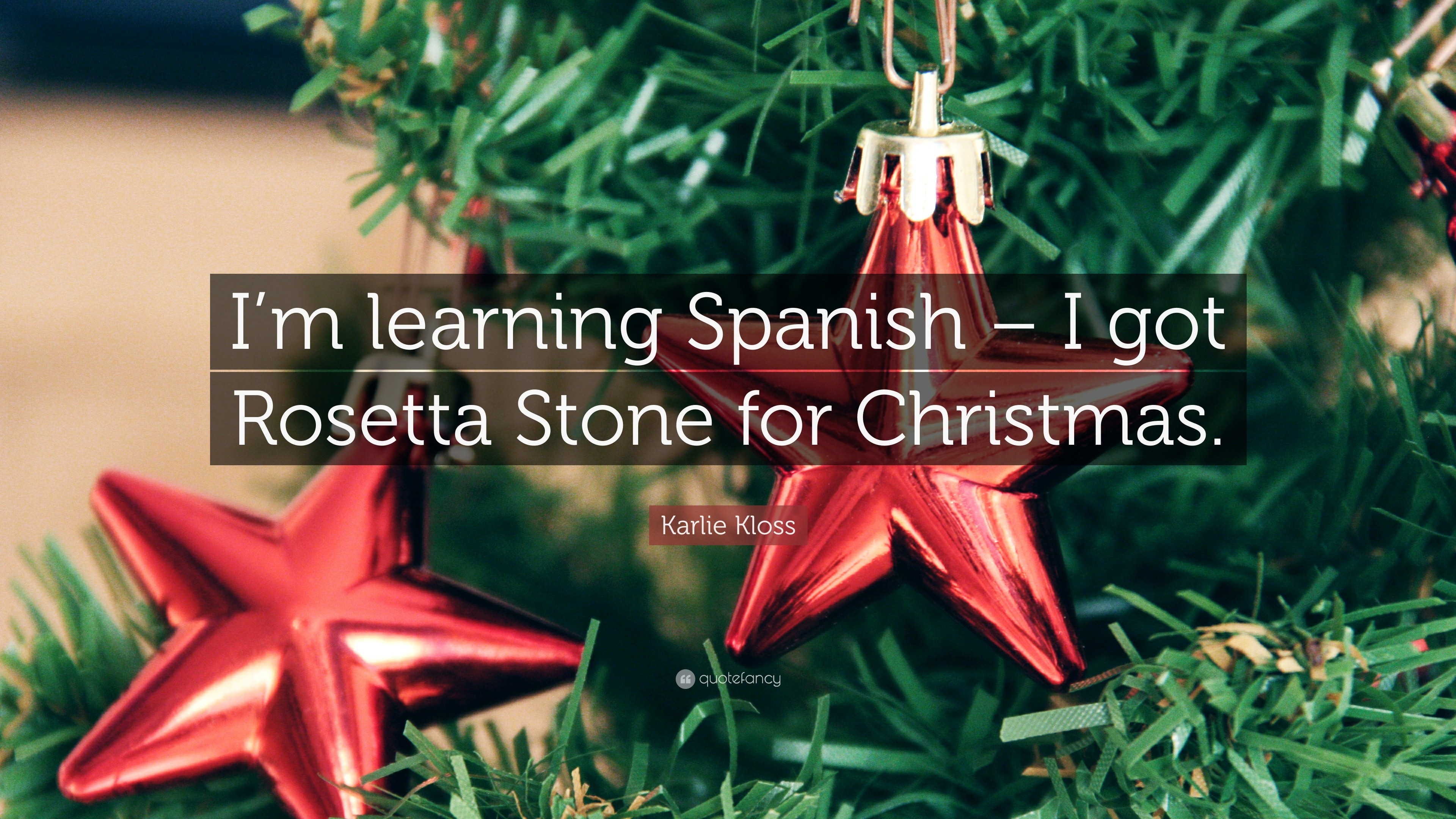 Karlie Kloss Quote: “I'm learning Spanish