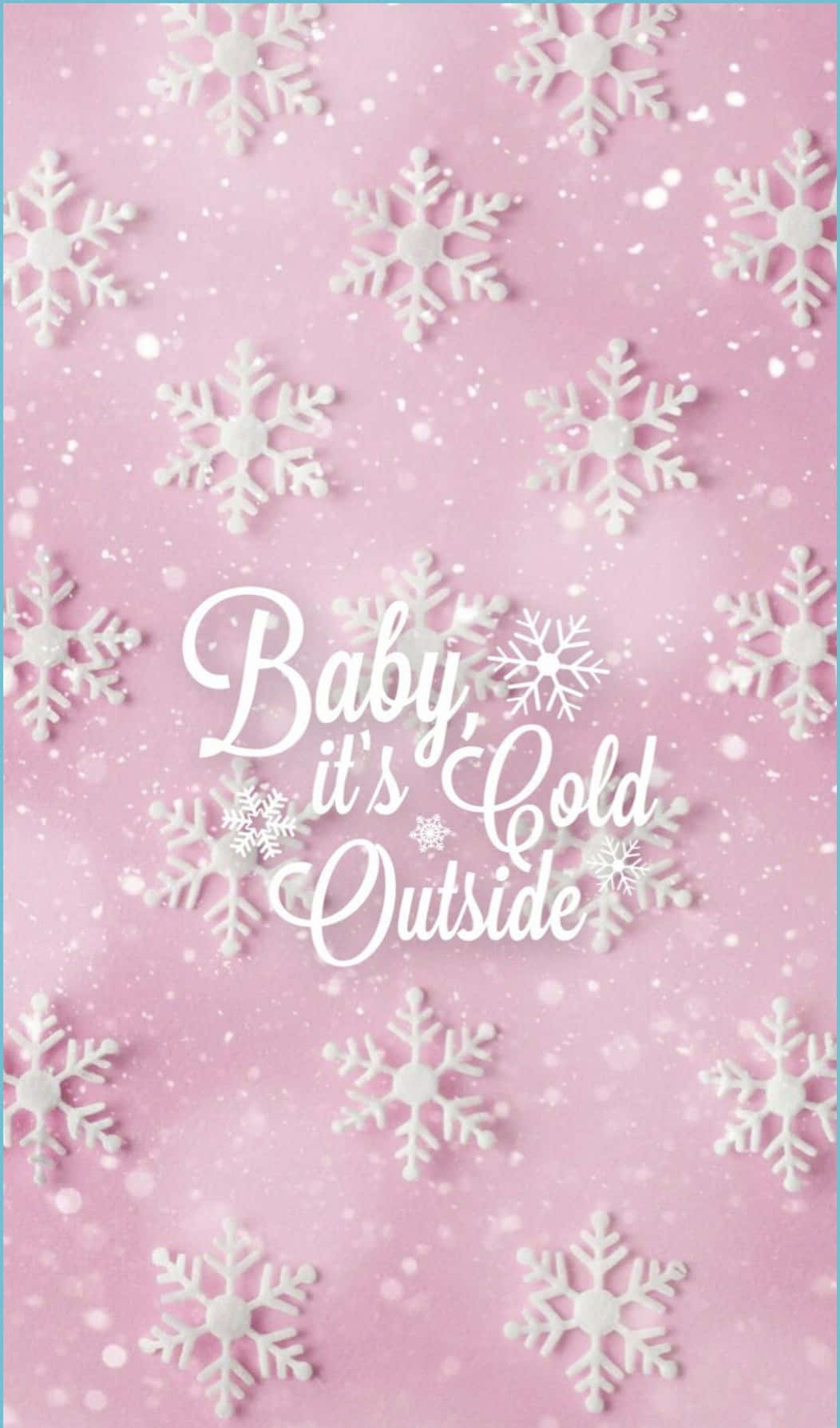 Download Baby Its Cold Outside Cute Pink Christmas Wallpaper