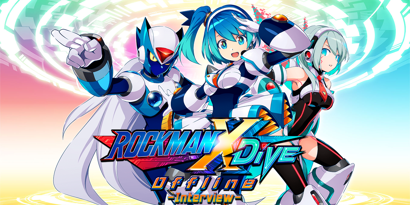 Rockman Corner: Mega Man X DiVE Offline Developer Interview