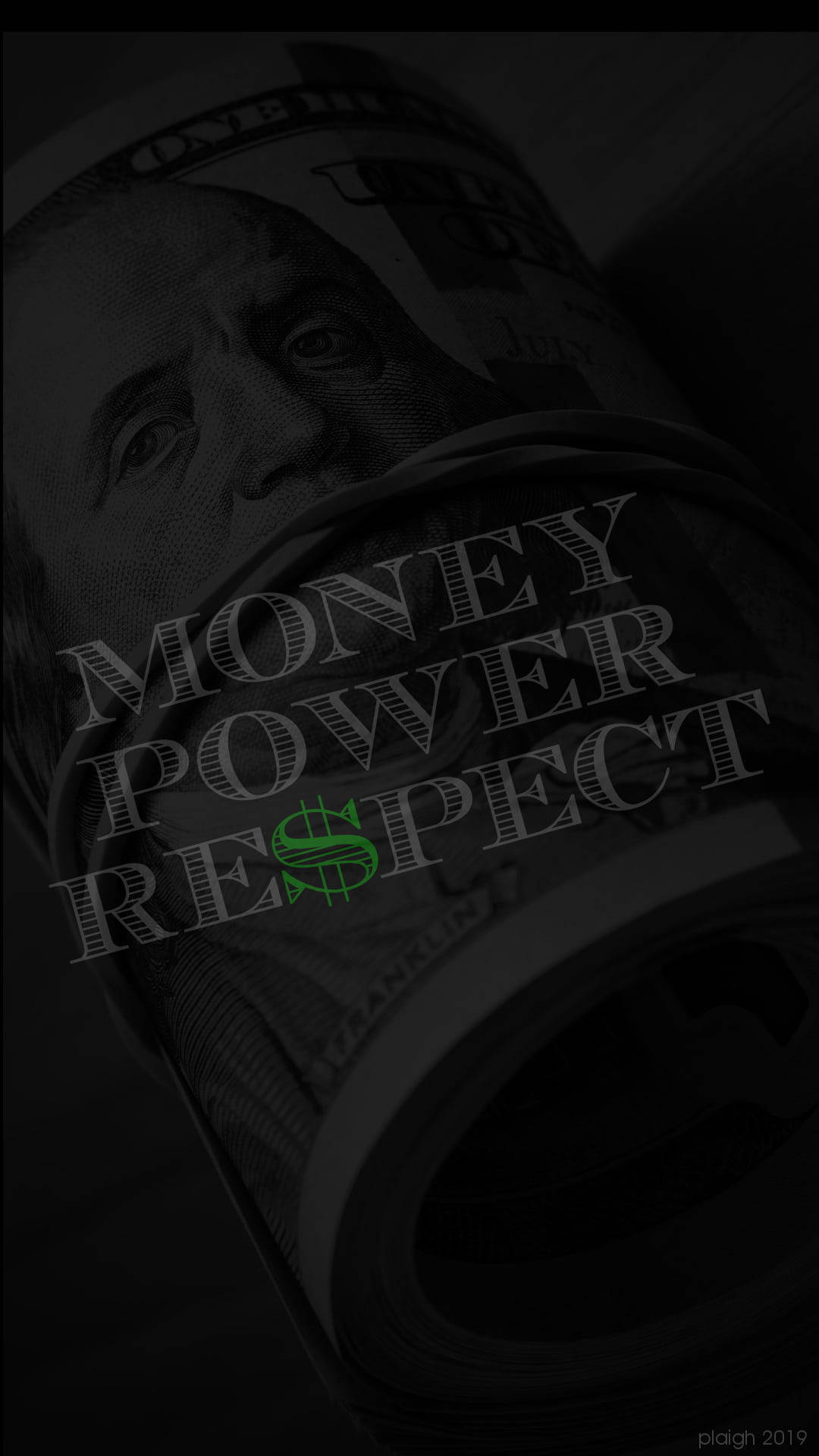 Download Power Respect Money iPhone Wallpaper